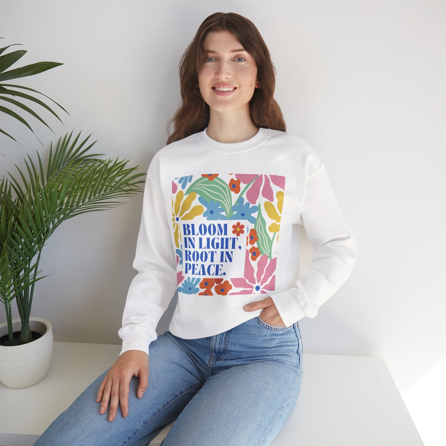 🌸Bloom in Light, Root in Peace 🌿 — Soulful Comfort Crewneck Sweatshirt