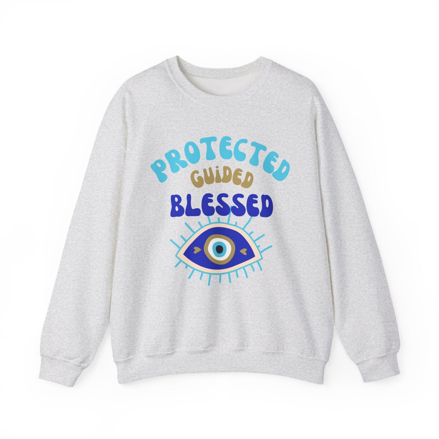 🧿Protected, Guided, Blessed - Wrapped in Light, Watched by the Eye - Crewneck Sweatshirt