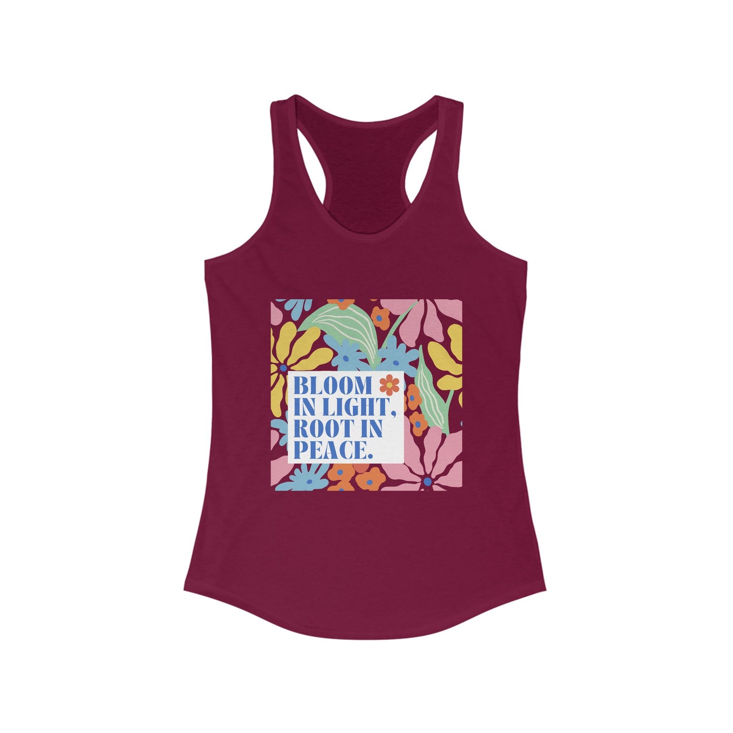 "Bloom in Light, Root in Peace" - Floral Women's Floral Racerback Tank - Grow With Grace