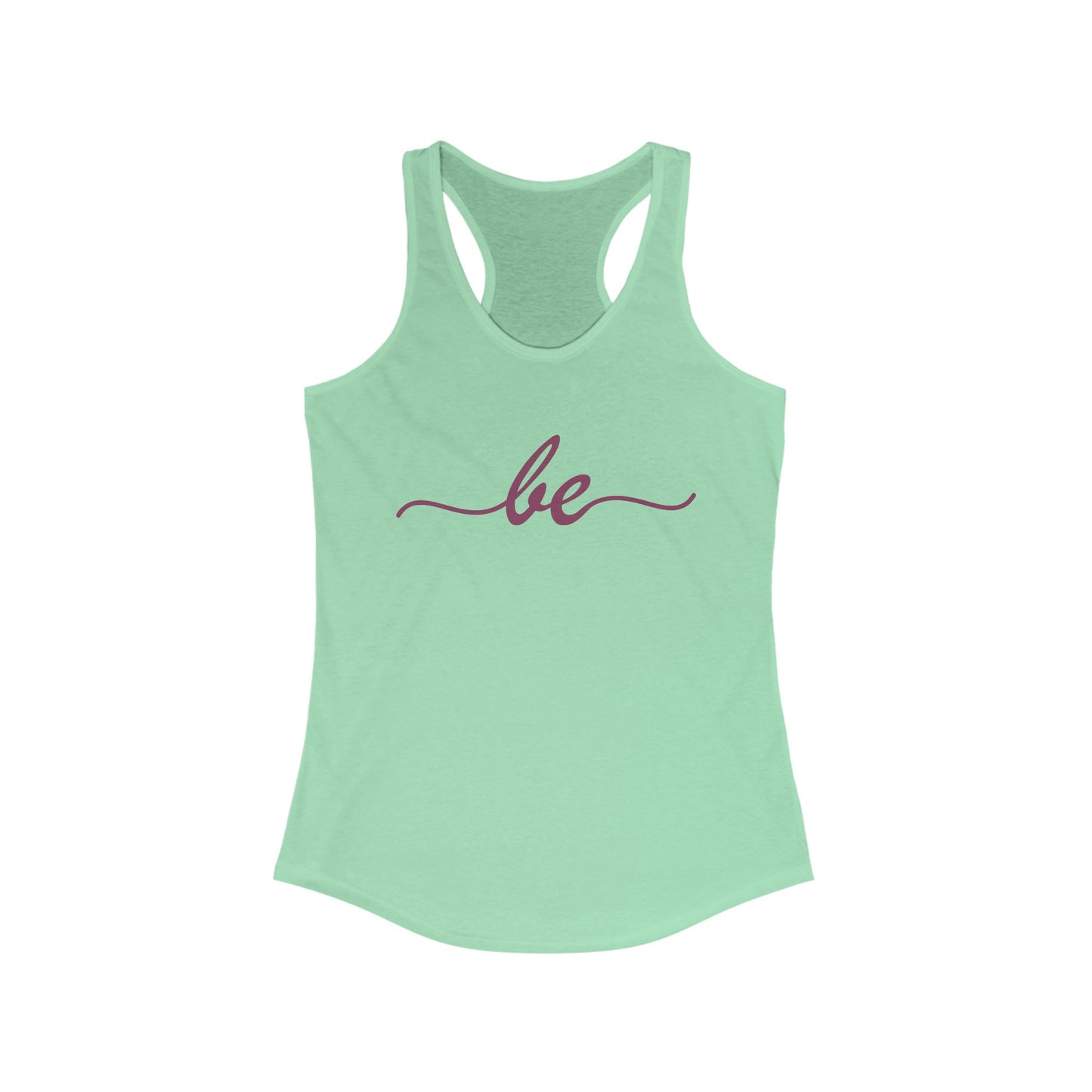 "Be" Minimalist Racerback Tank Top - Comfortable & Stylish Everyday Wear