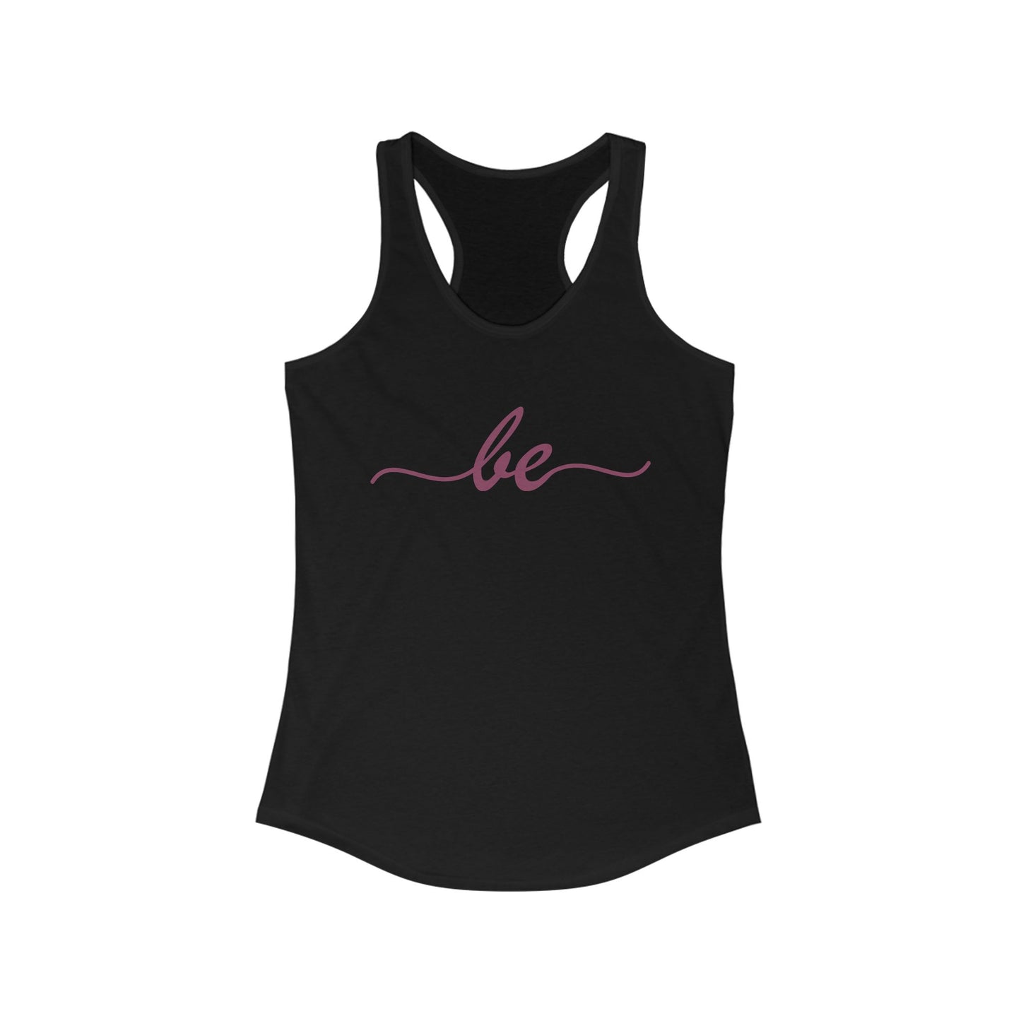 "Be" Minimalist Racerback Tank Top - Comfortable & Stylish Everyday Wear