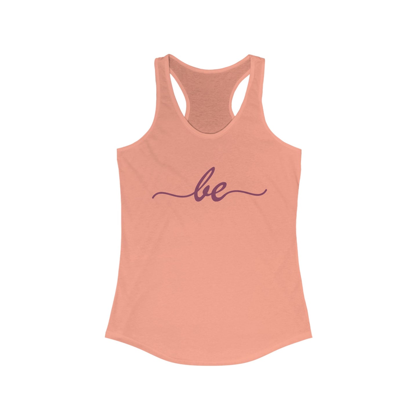 "Be" Minimalist Racerback Tank Top - Comfortable & Stylish Everyday Wear