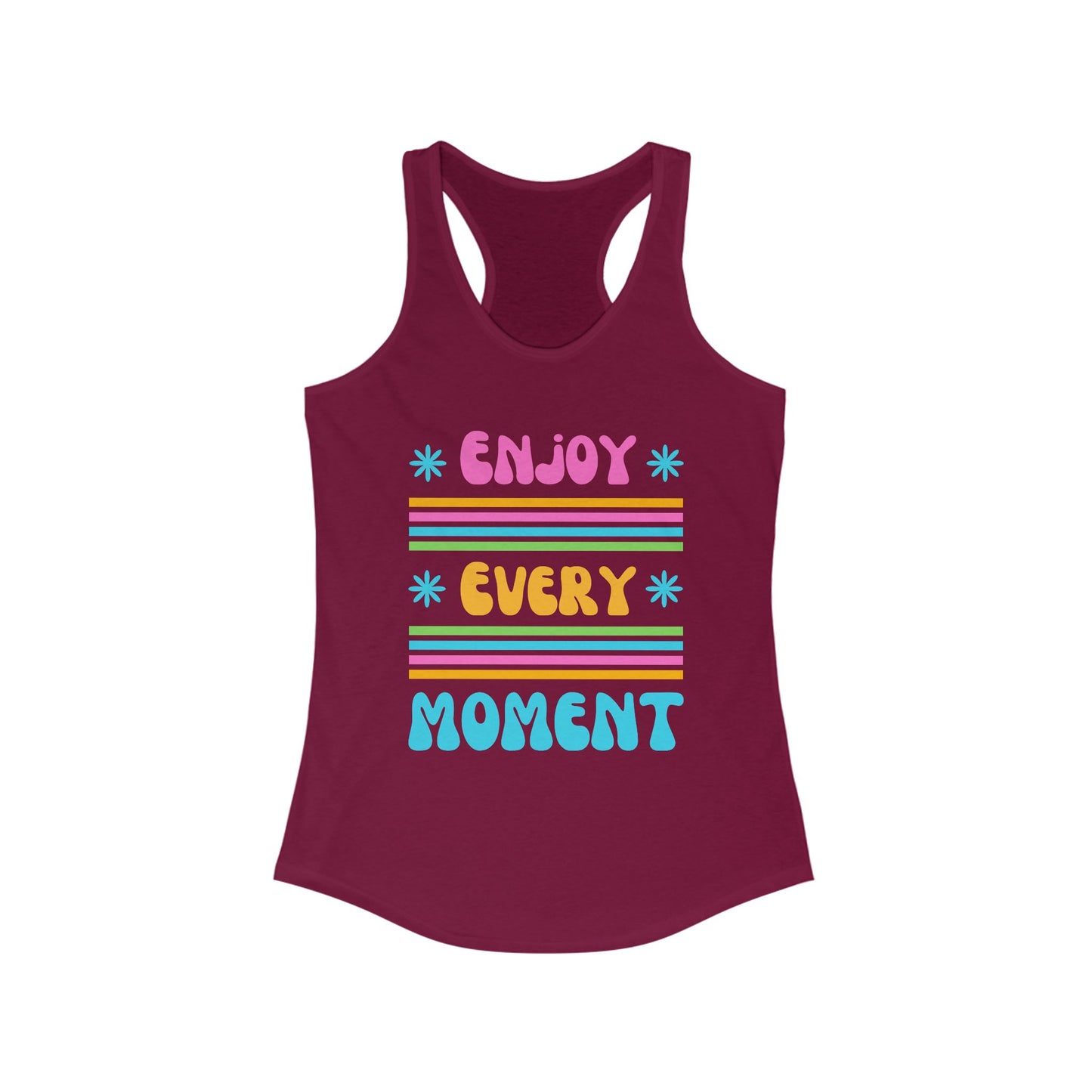 "Enjoy Every Moment" Racerback Tank – Colorful Positivity for Everyday Joy
