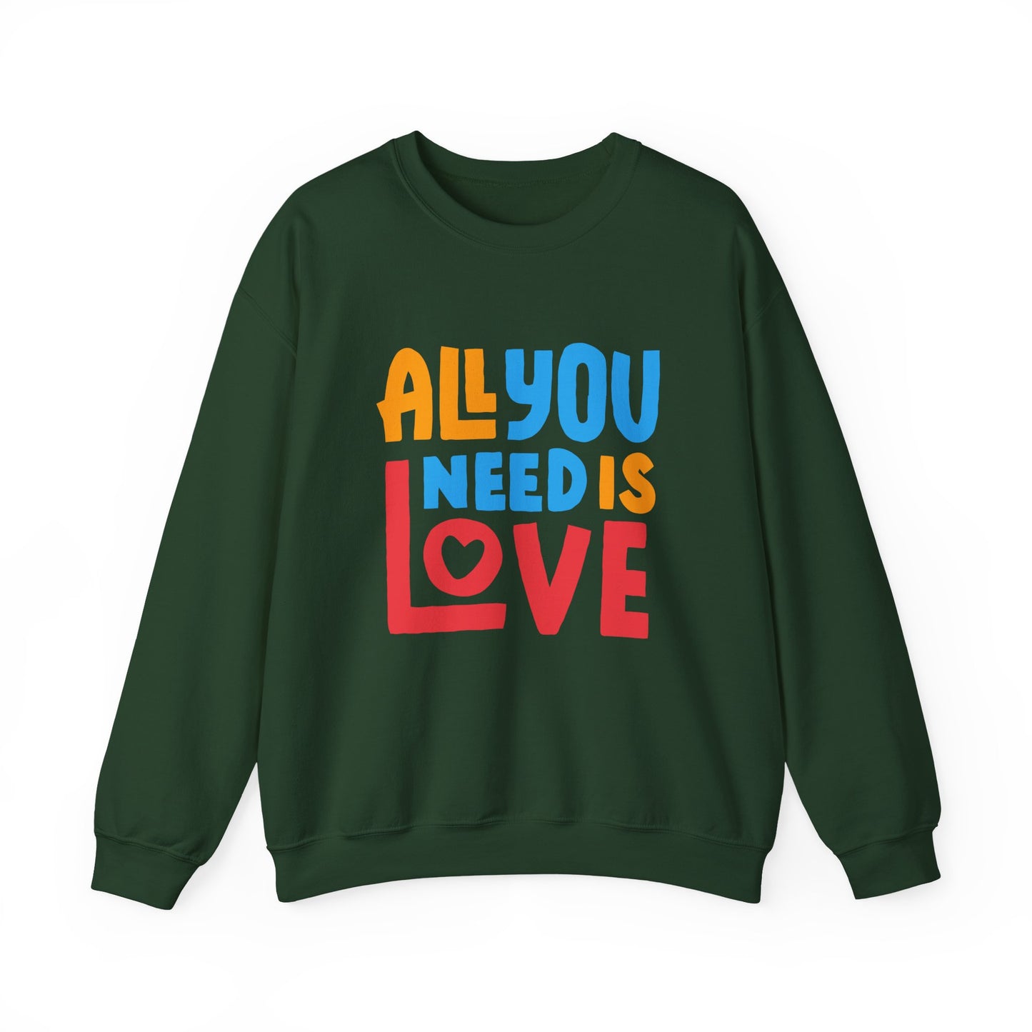 💖All You Need Is Love - Rainbow Affirmation Crewneck Sweatshirt