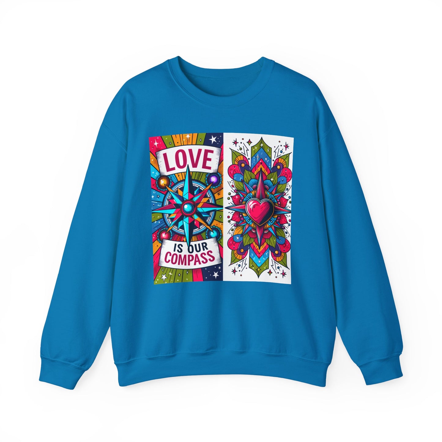 🧭Love Is Our Compass - Guided by the Heart Crewneck Sweatshirt