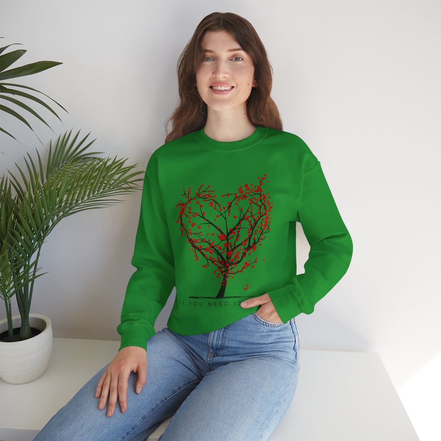 🌳❤️All You Need is Love Crewneck Sweatshirt