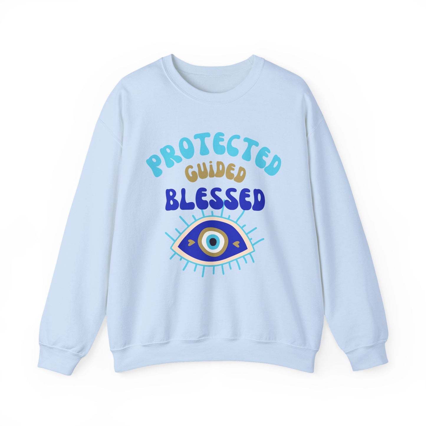 🧿Protected, Guided, Blessed - Wrapped in Light, Watched by the Eye - Crewneck Sweatshirt