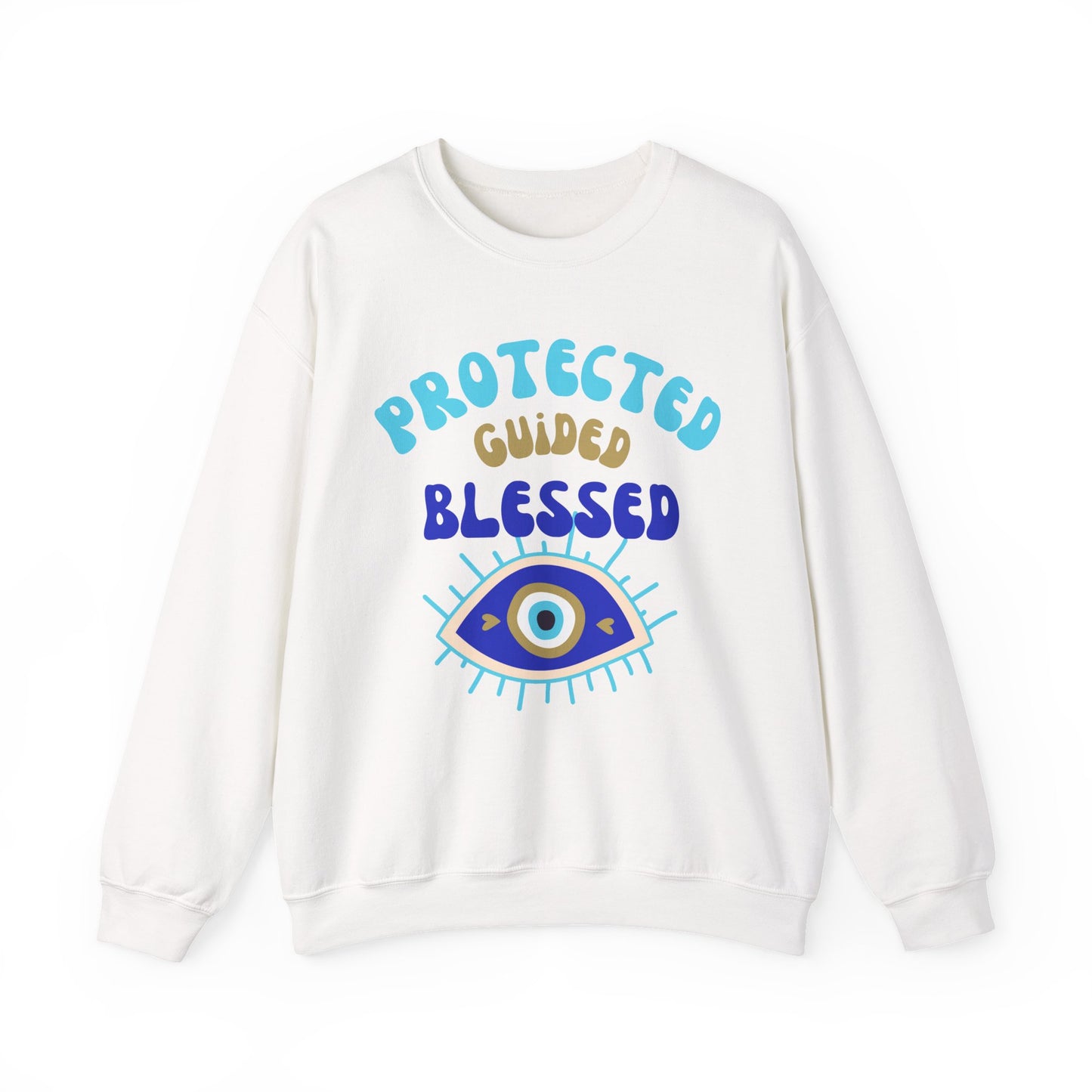 🧿Protected, Guided, Blessed - Wrapped in Light, Watched by the Eye - Crewneck Sweatshirt