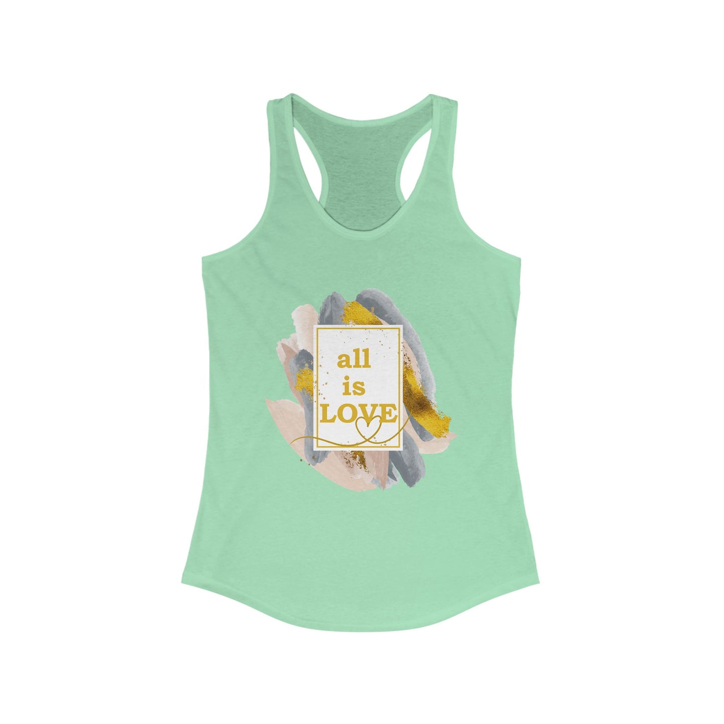 "All Is Love" - Radiate Compassion and Light - Racerback Tank Top