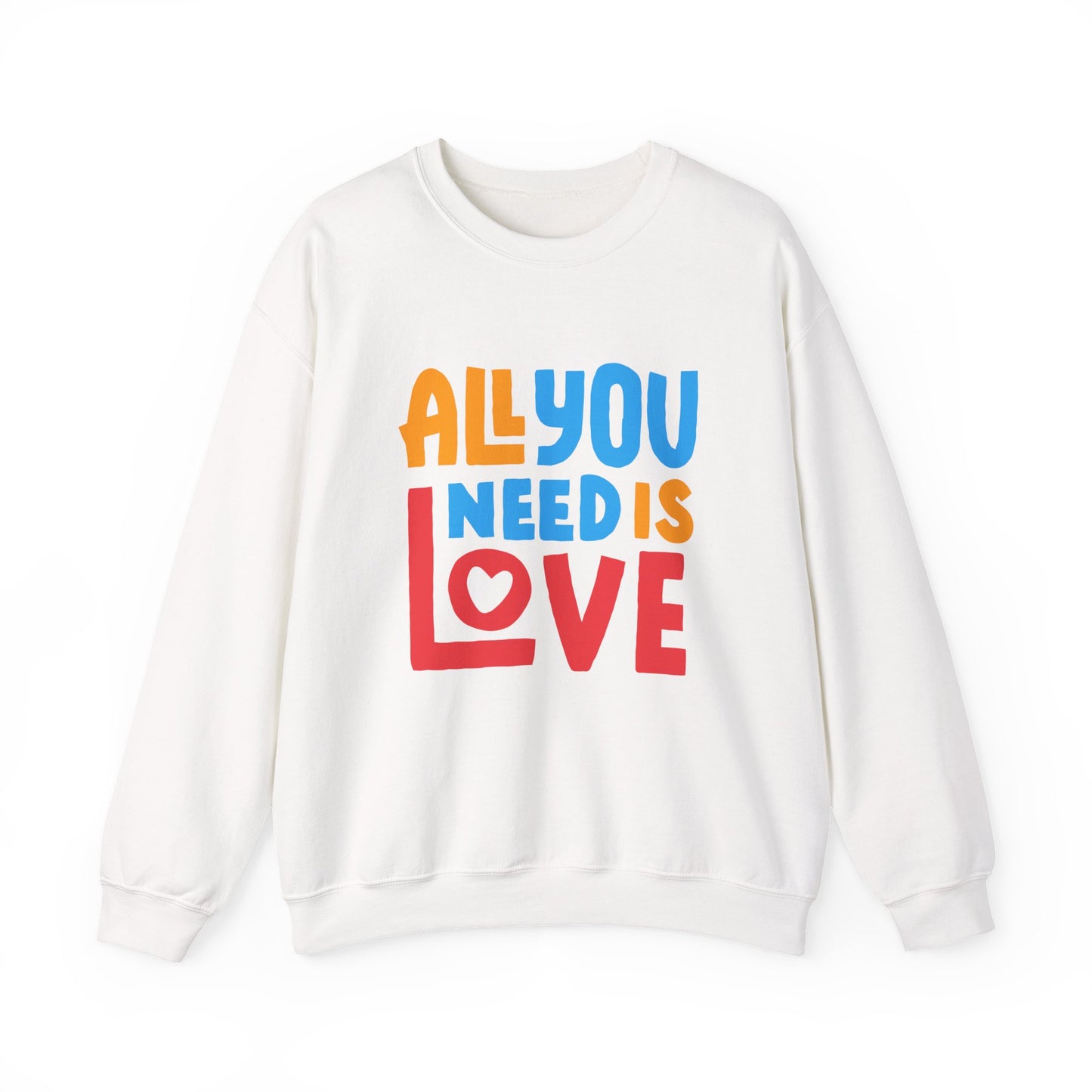 💖All You Need Is Love - Rainbow Affirmation Crewneck Sweatshirt