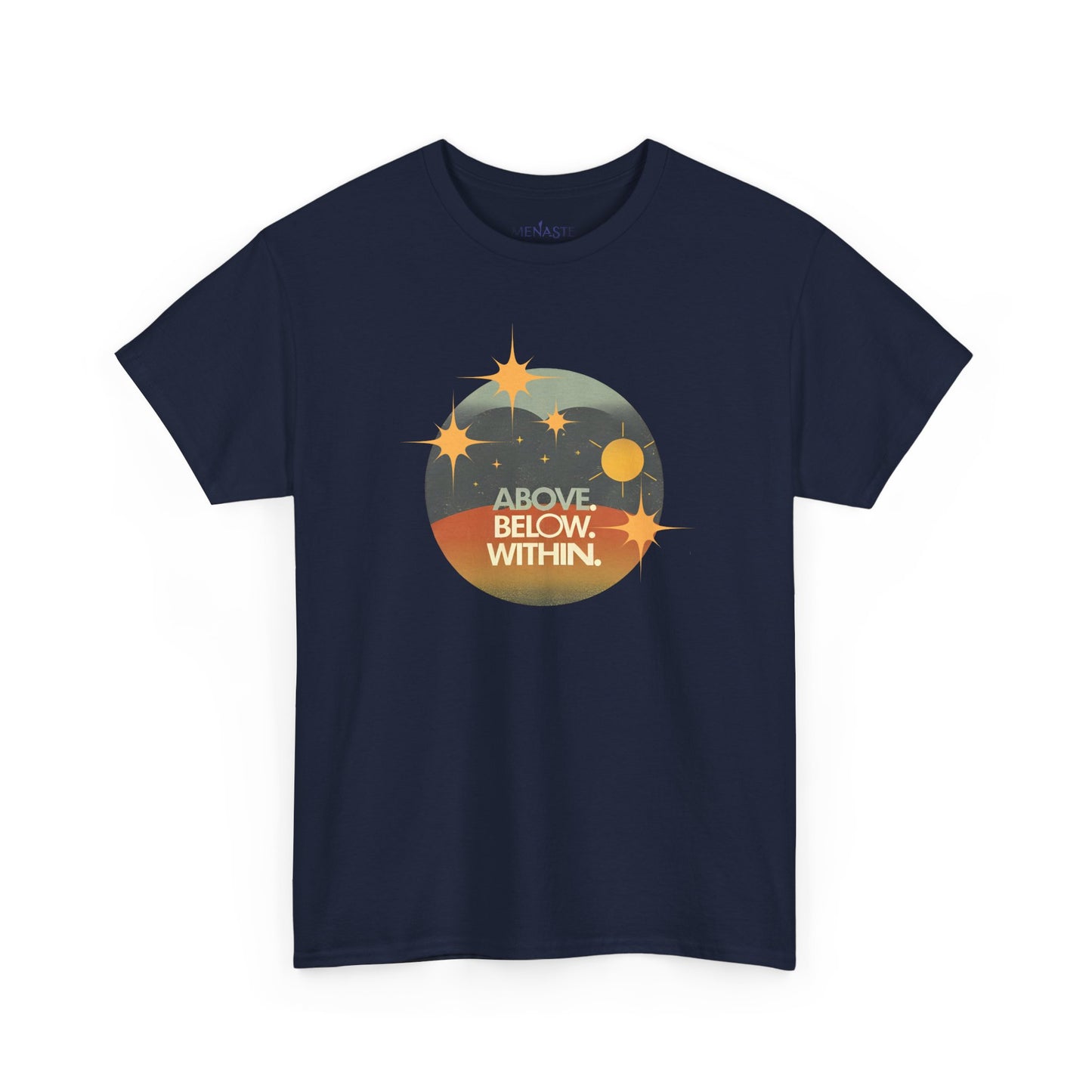 🌄 “Above. Below. Within.” — Menaste Presence Tee