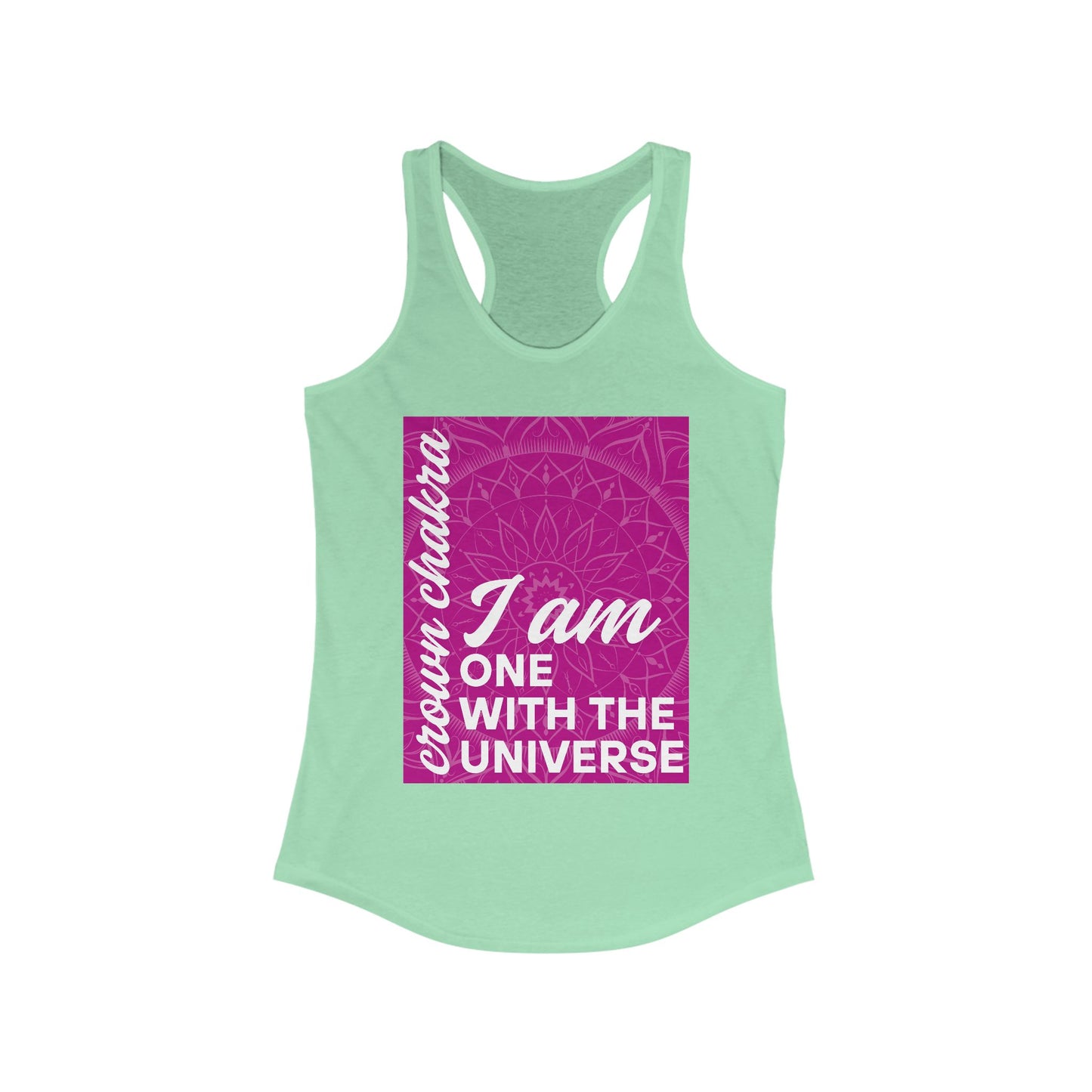 Universal Connection - Sahasrara/Crown Chakra Affirmation Racerback Tank