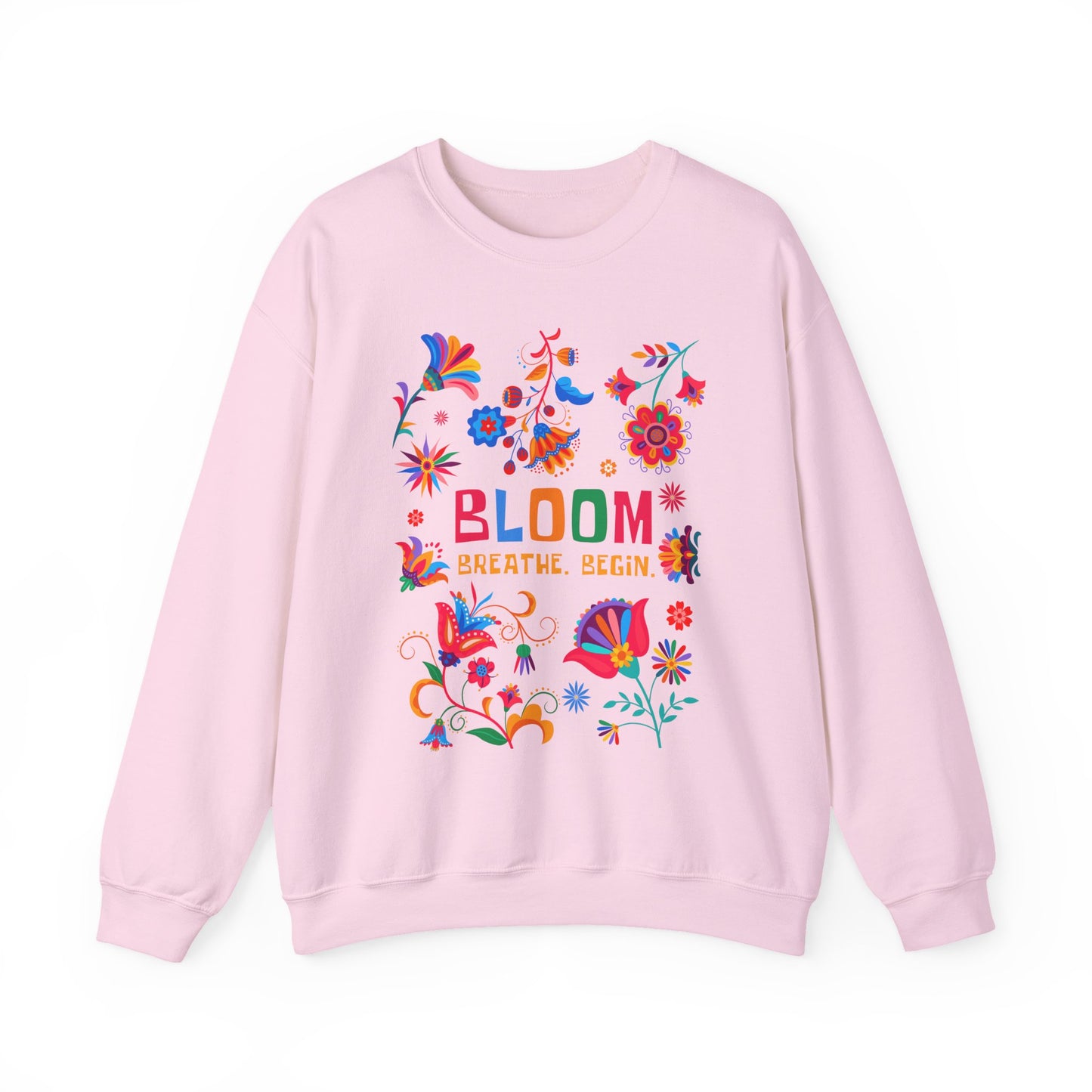 🌺Bloom. Breathe. Begin. Crewneck Sweatshirt