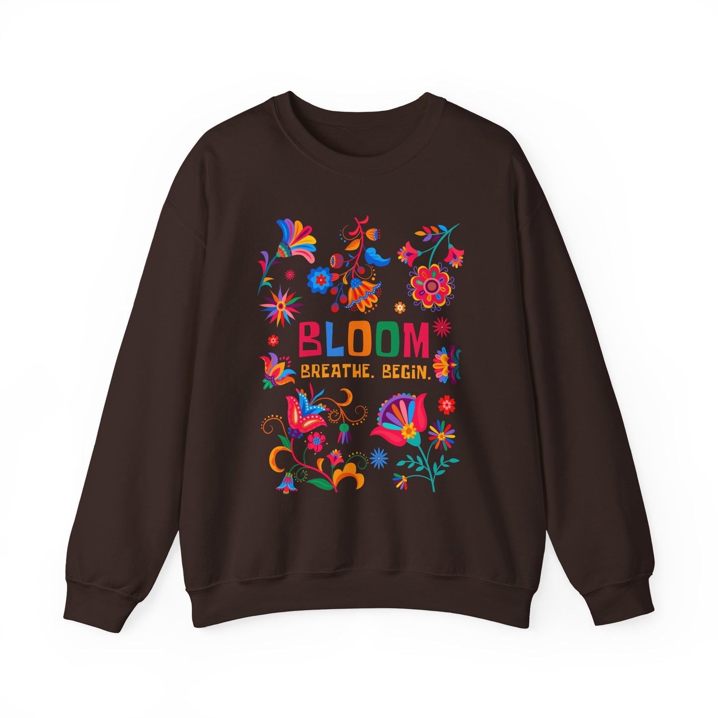 🌺Bloom. Breathe. Begin. Crewneck Sweatshirt