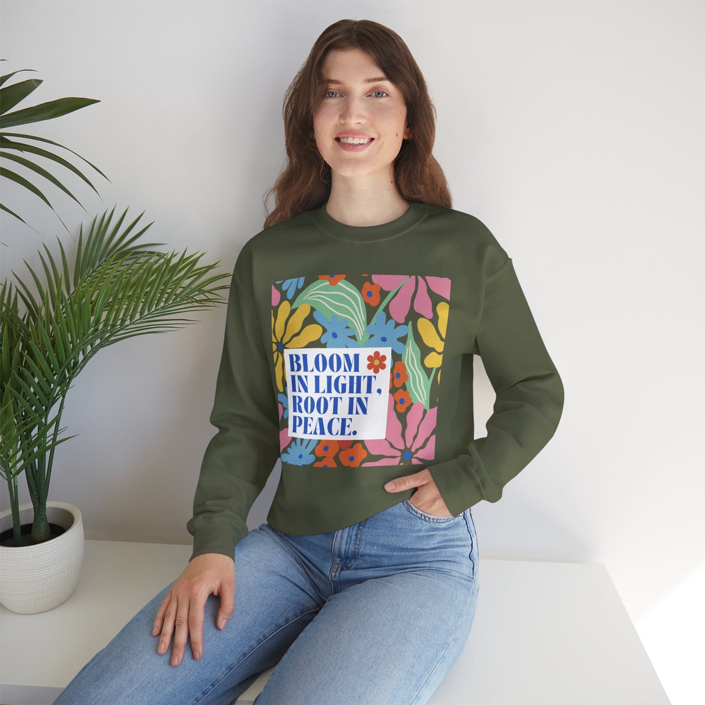 🌸Bloom in Light, Root in Peace 🌿 — Soulful Comfort Crewneck Sweatshirt