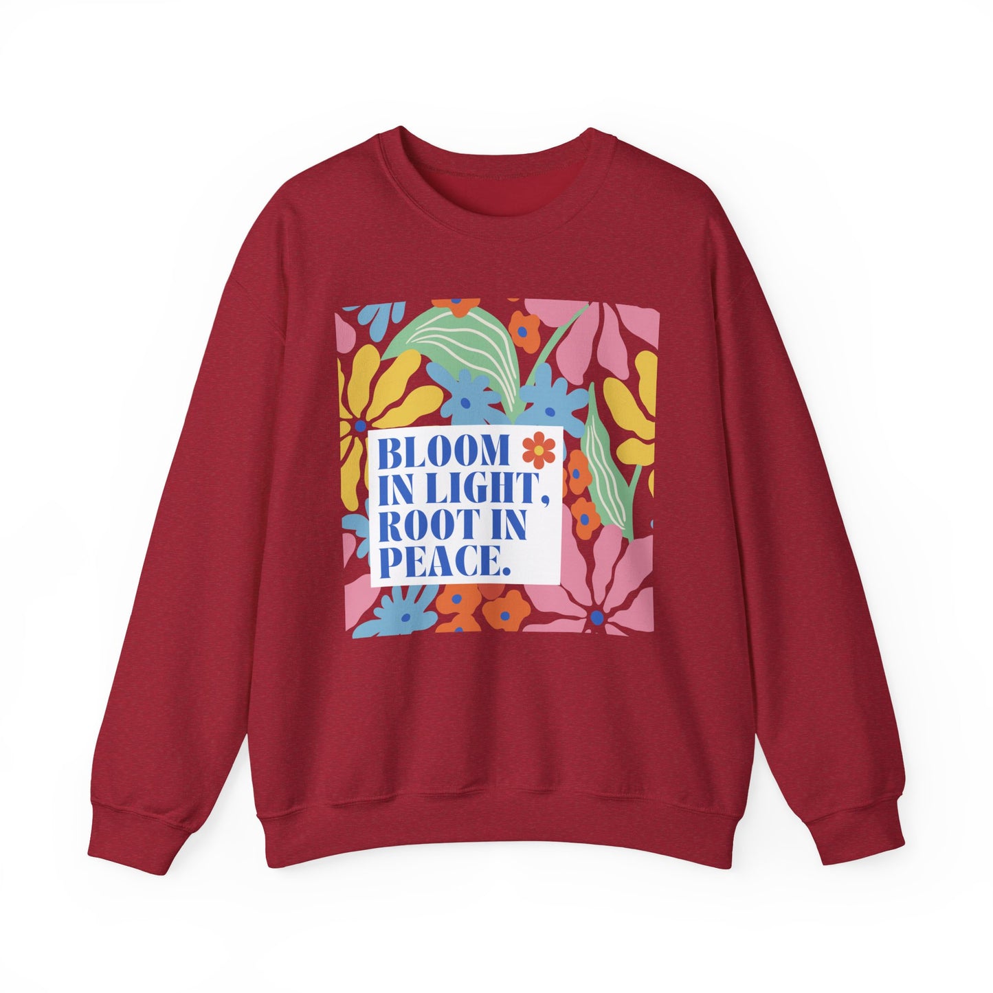 🌸Bloom in Light, Root in Peace 🌿 — Soulful Comfort Crewneck Sweatshirt