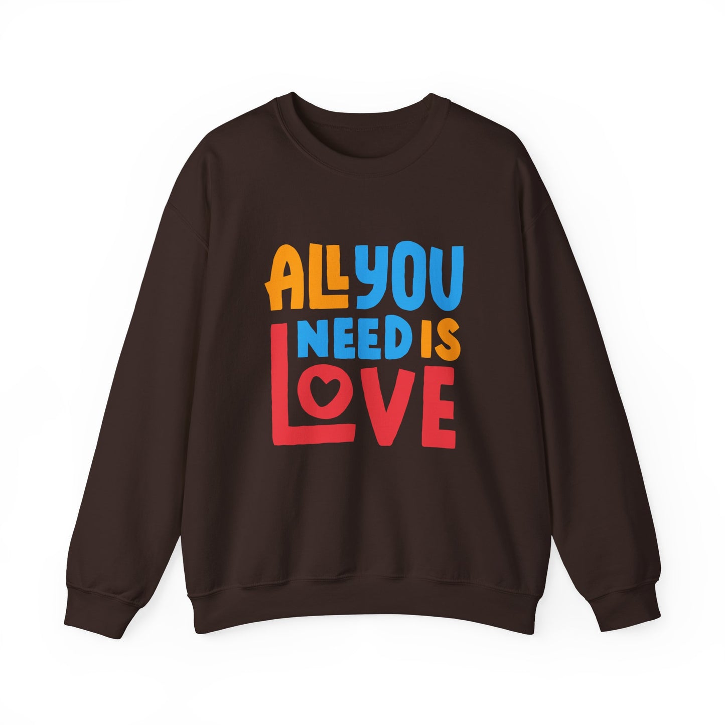 💖All You Need Is Love - Rainbow Affirmation Crewneck Sweatshirt