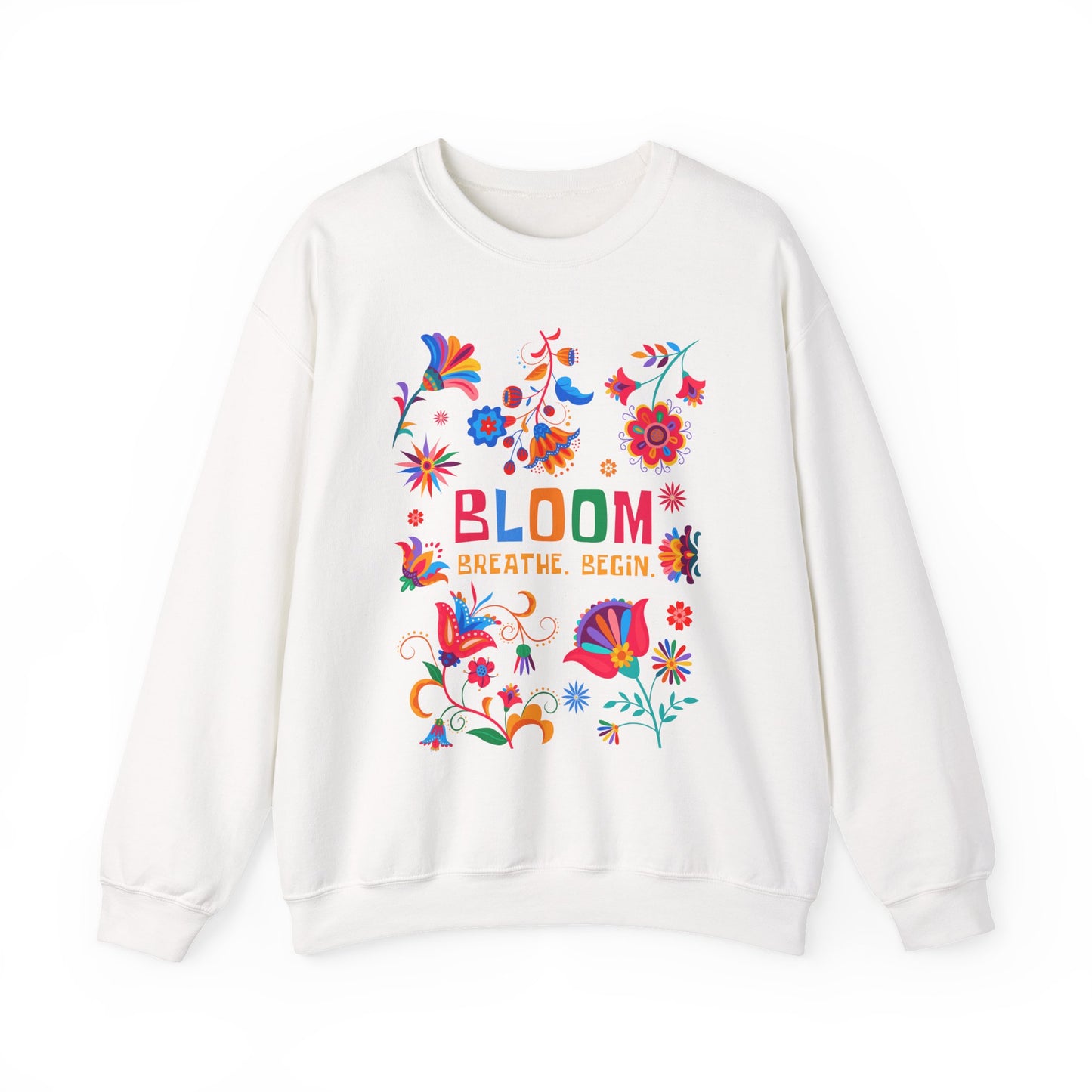 🌺Bloom. Breathe. Begin. Crewneck Sweatshirt