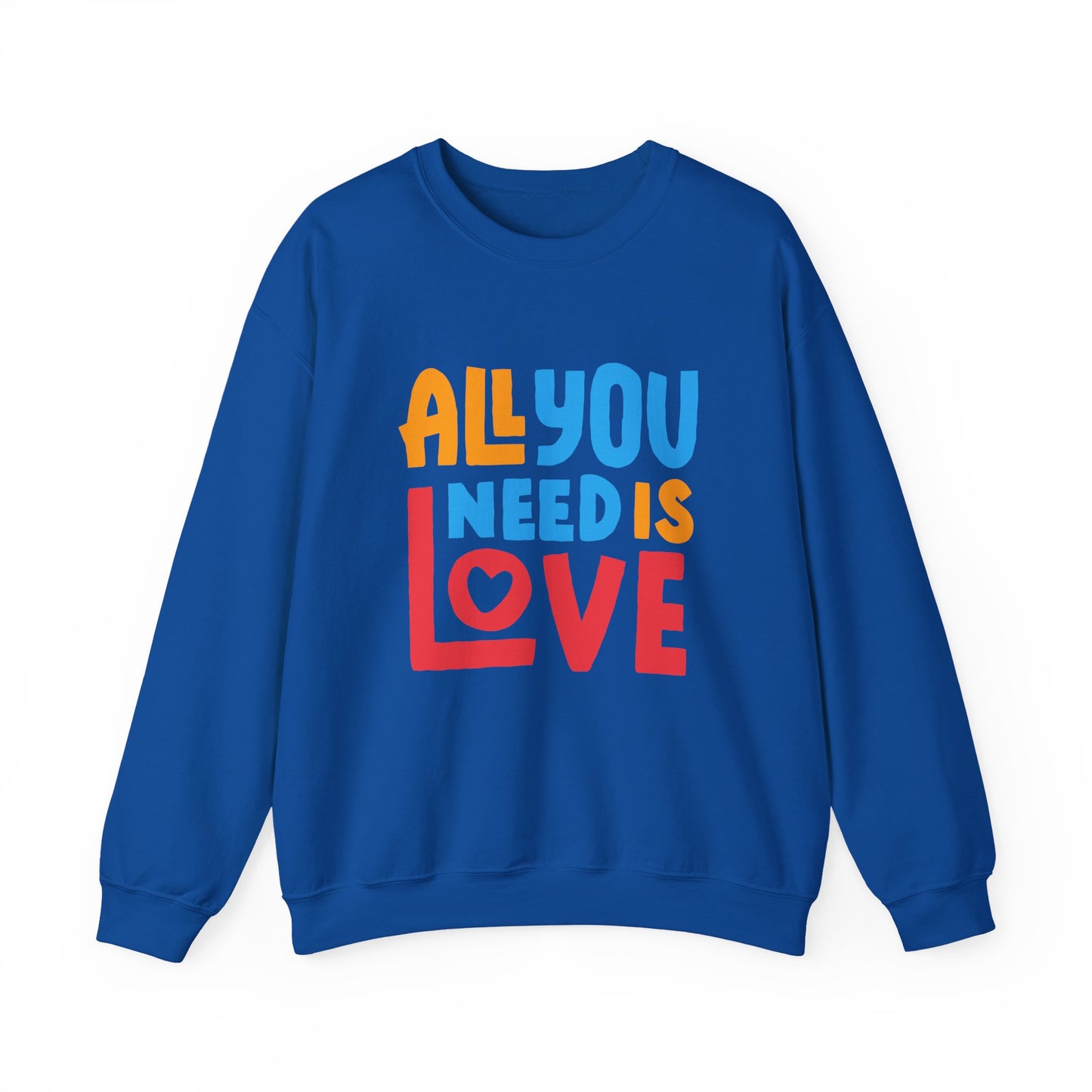 💖All You Need Is Love - Rainbow Affirmation Crewneck Sweatshirt