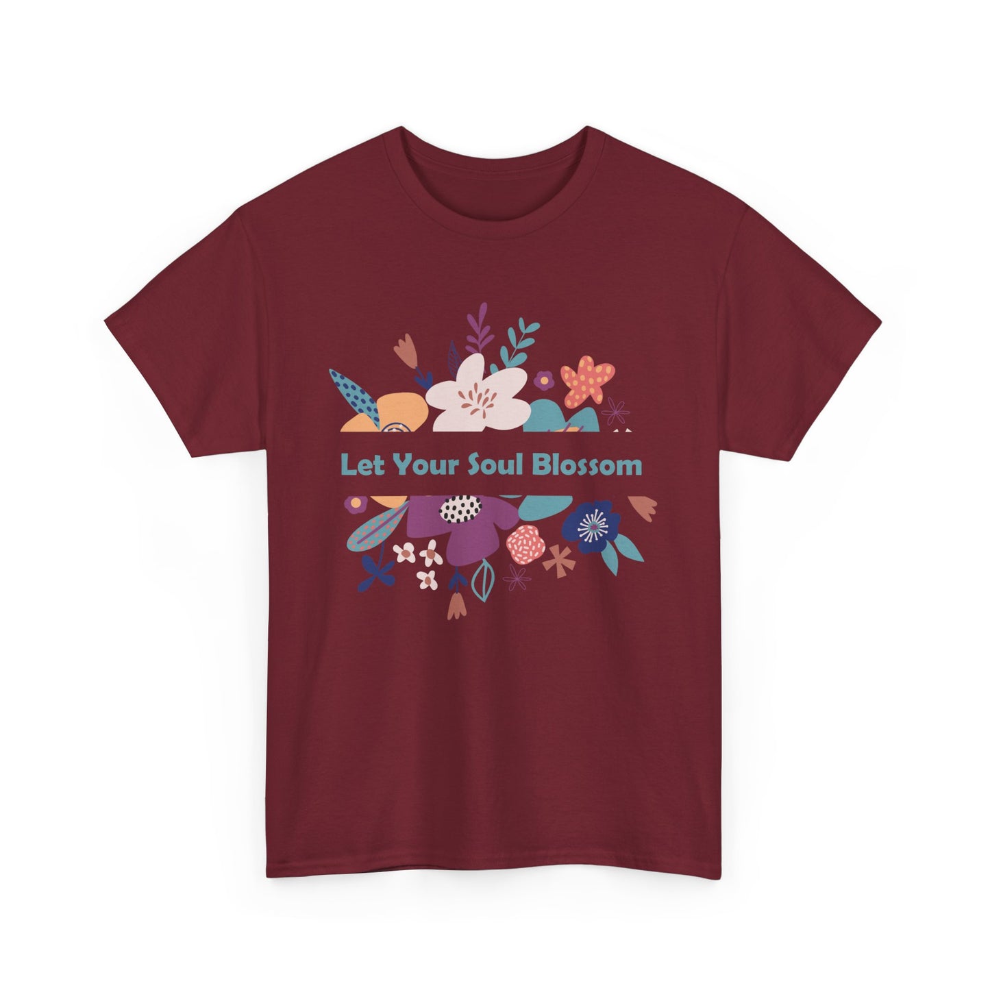 Let Your Soul Blossom Heavy Cotton Tee - Bloom Beyond the Surface