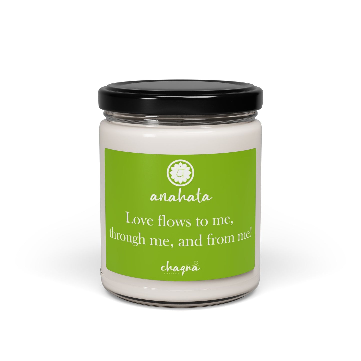 Anahata CHAQRA Affirmation Candle 9oz. - "Love flows to me, through me, and from me!" - Scented Soy Candle