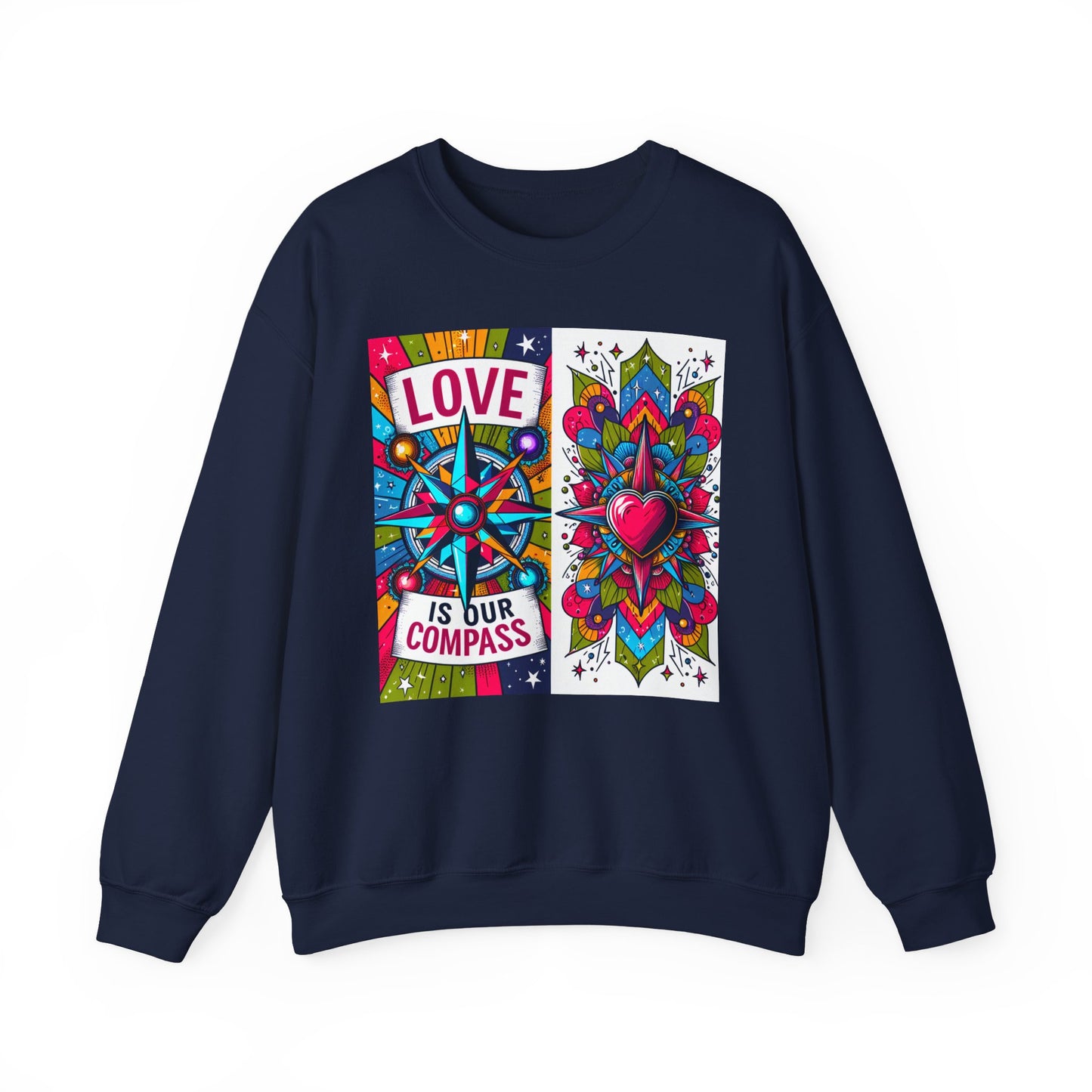 🧭Love Is Our Compass - Guided by the Heart Crewneck Sweatshirt