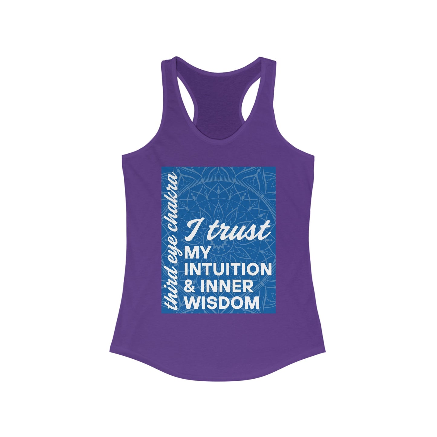 Inner Vision - Third Eye/Ajna Chakra Affirmation Racerback Tank Top