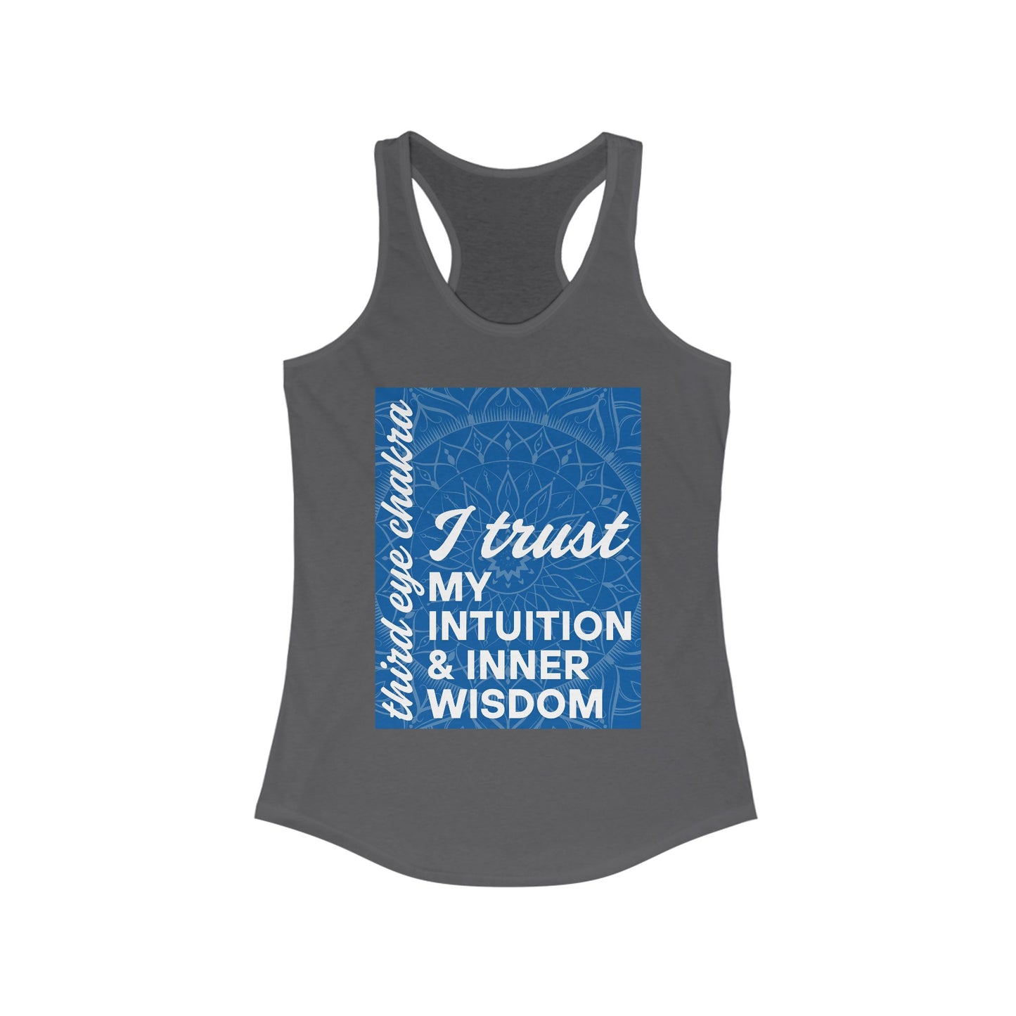 Inner Vision - Third Eye/Ajna Chakra Affirmation Racerback Tank Top