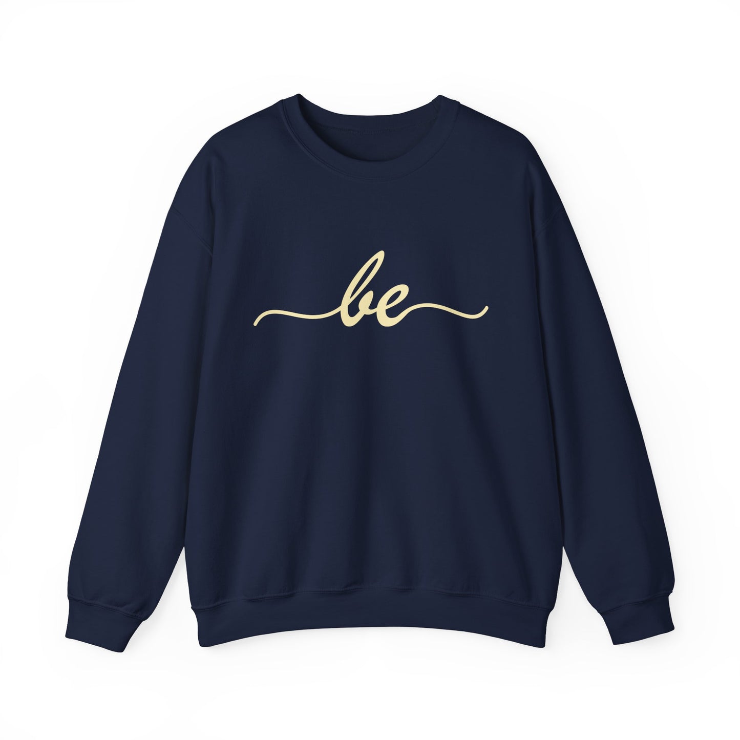 ✨Just "be" Crewneck Sweatshirt