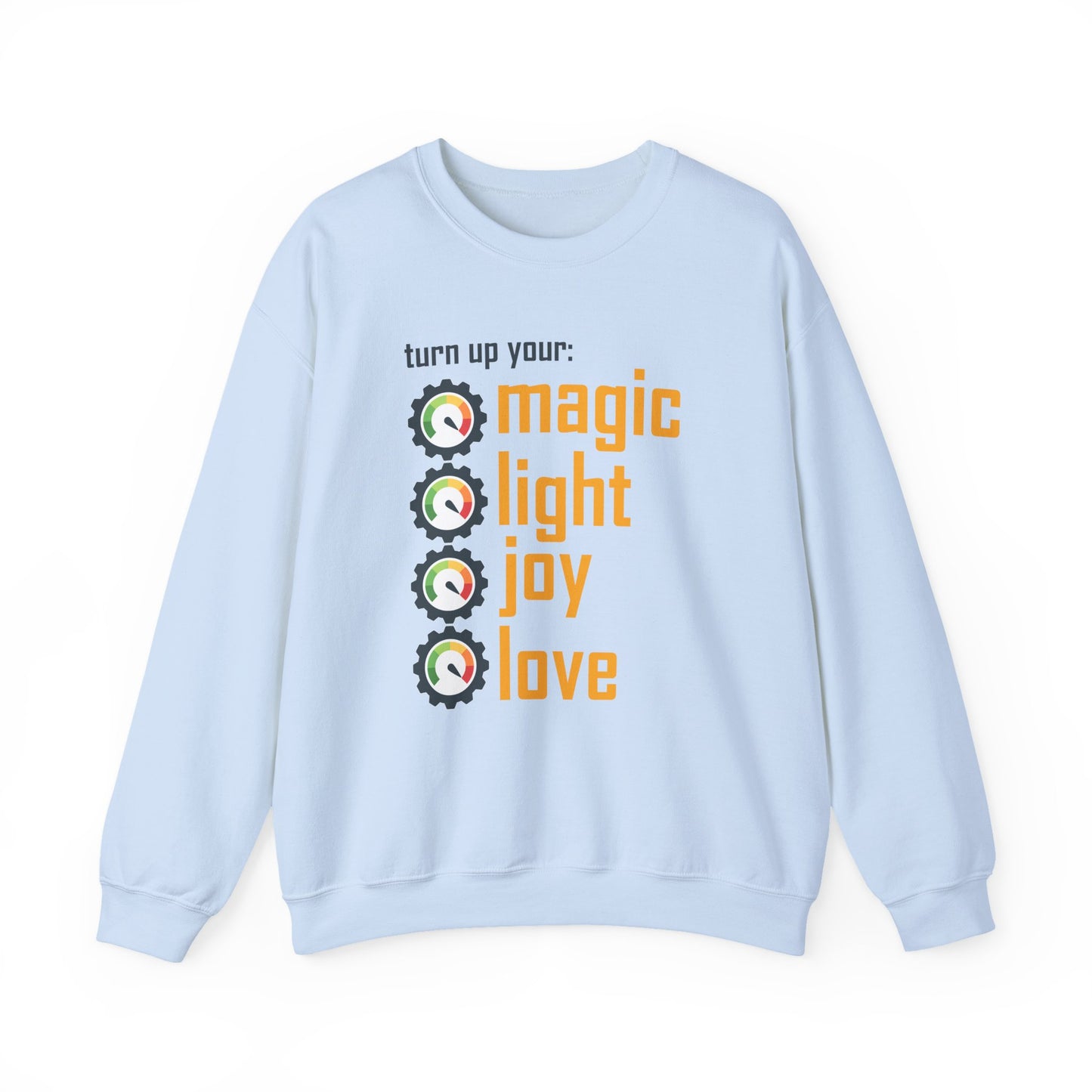 🎚️Turn Up Your Light - A Soulful Volume of You - Crewneck Sweatshirt