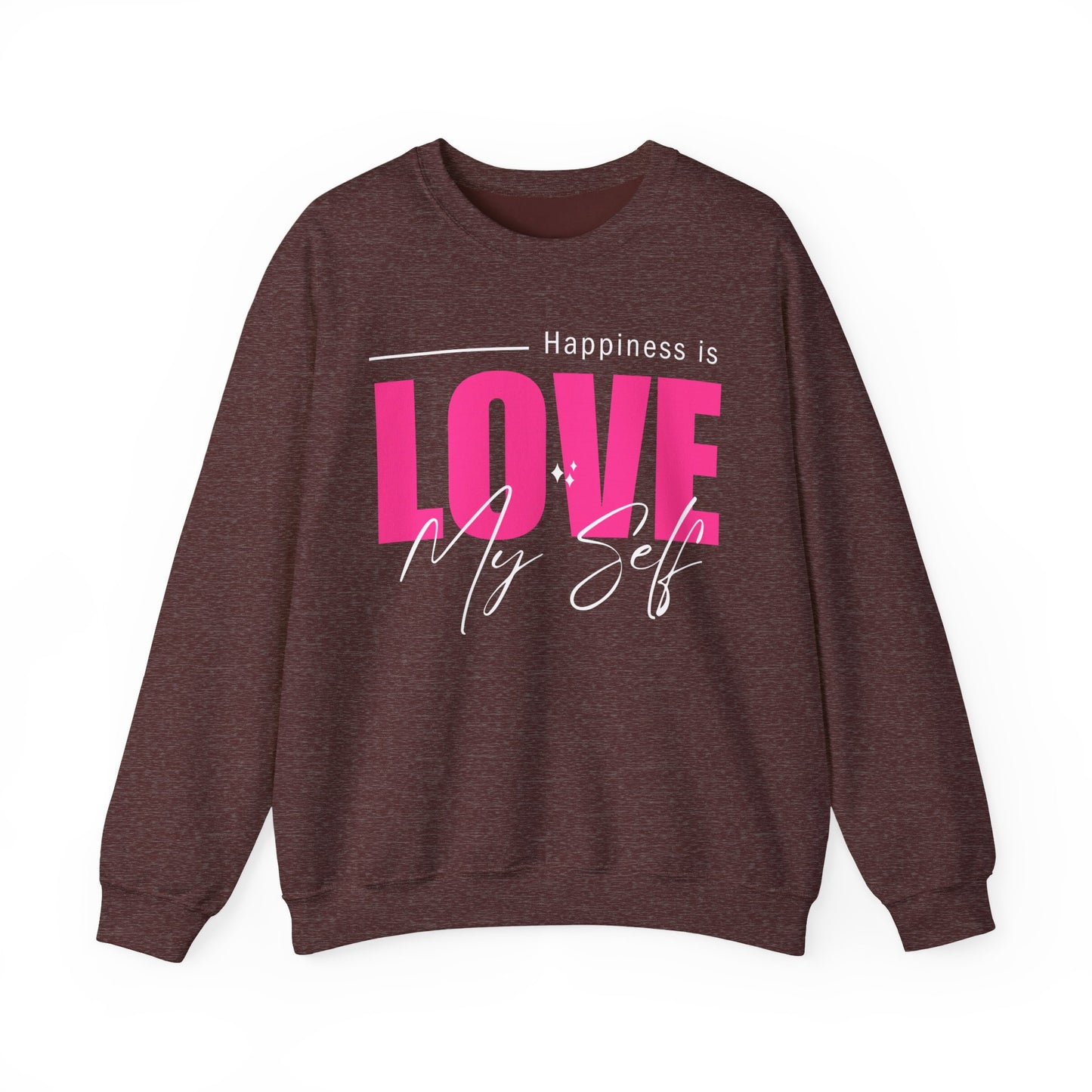 💖Happiness Is… Loving Myself - A Crewneck Sweatshirt for Self-Love Days