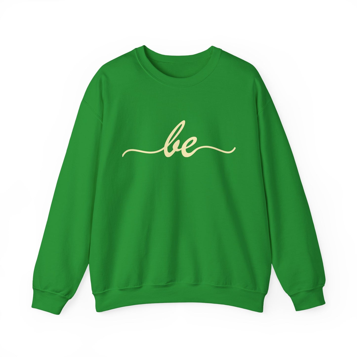 ✨Just "be" Crewneck Sweatshirt