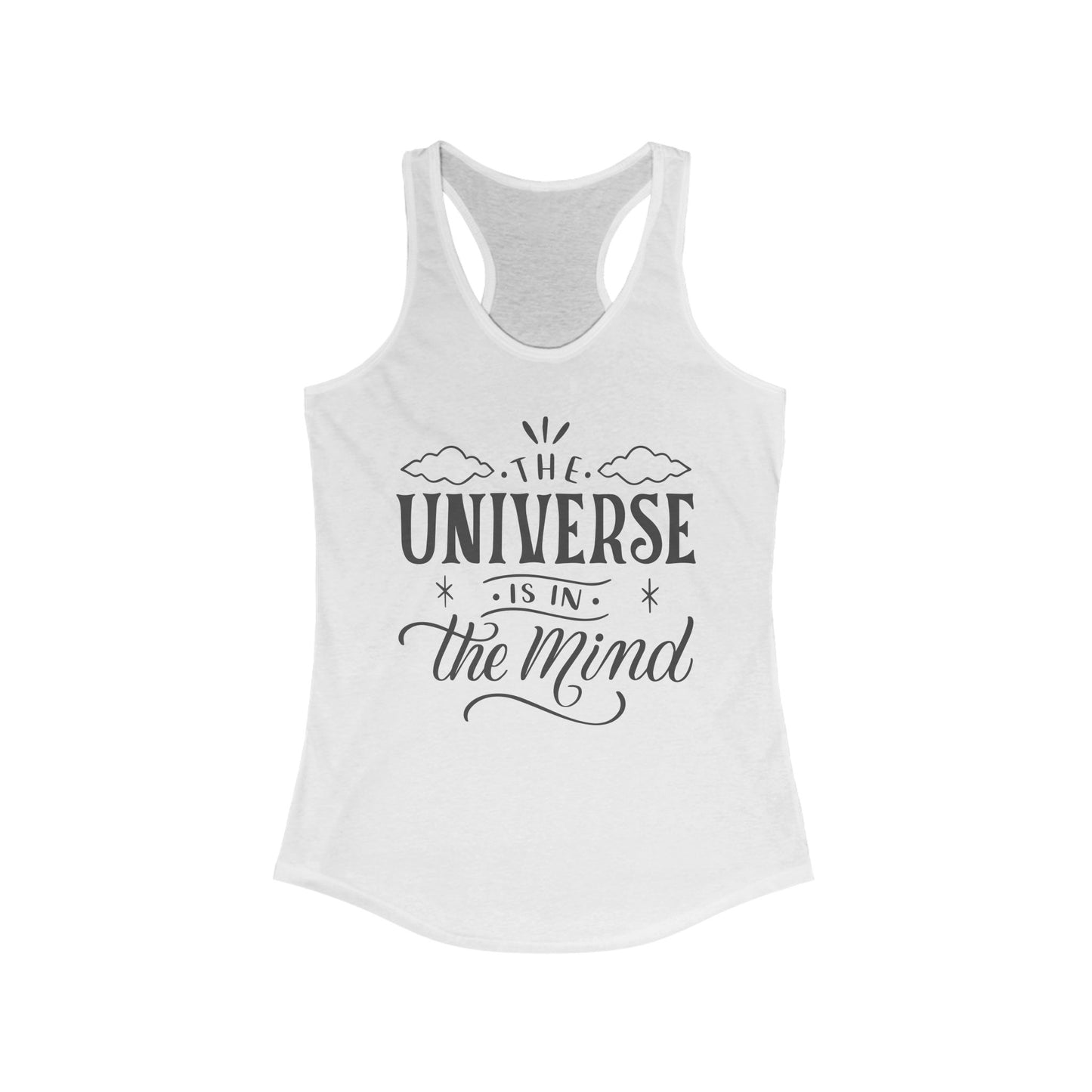"The Universe Is in the Mind" - Cosmic Consciousness Women's Racerback Tank Top
