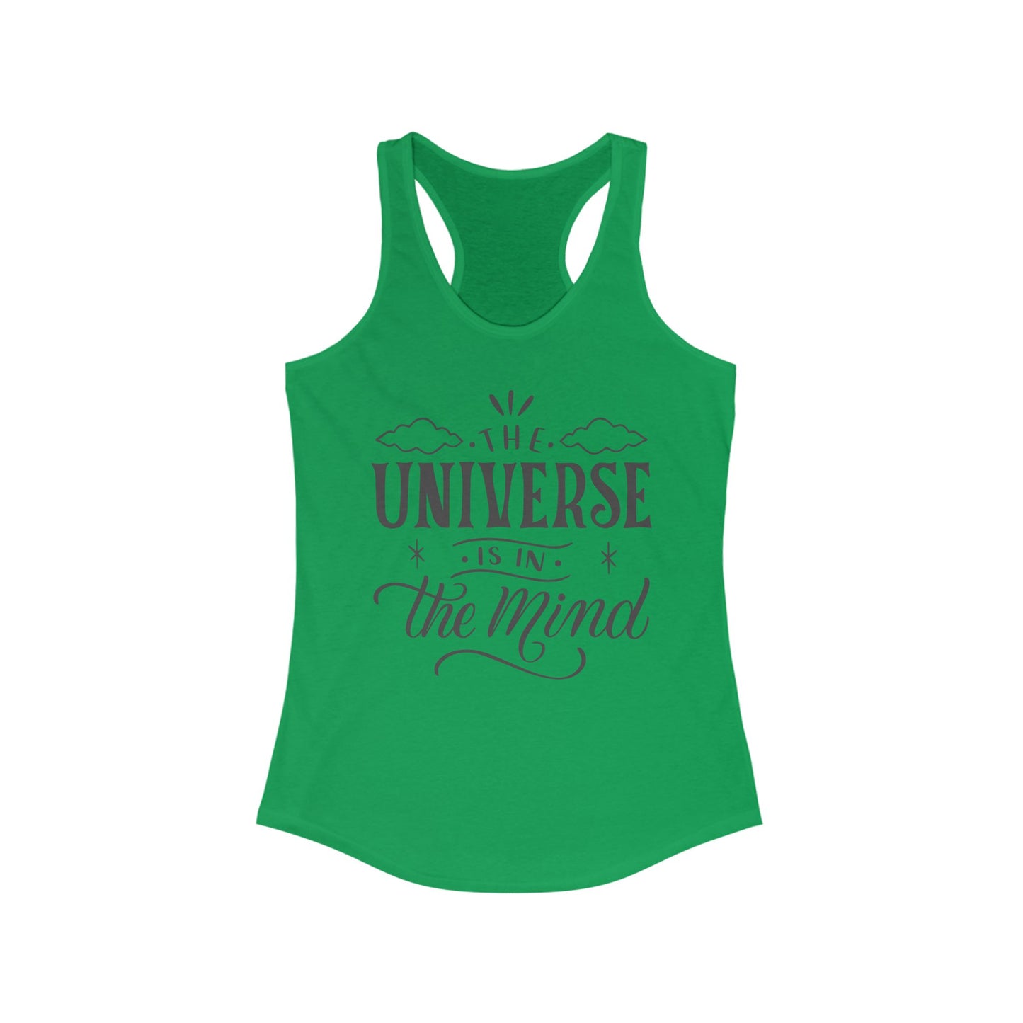 "The Universe Is in the Mind" - Cosmic Consciousness Women's Racerback Tank Top