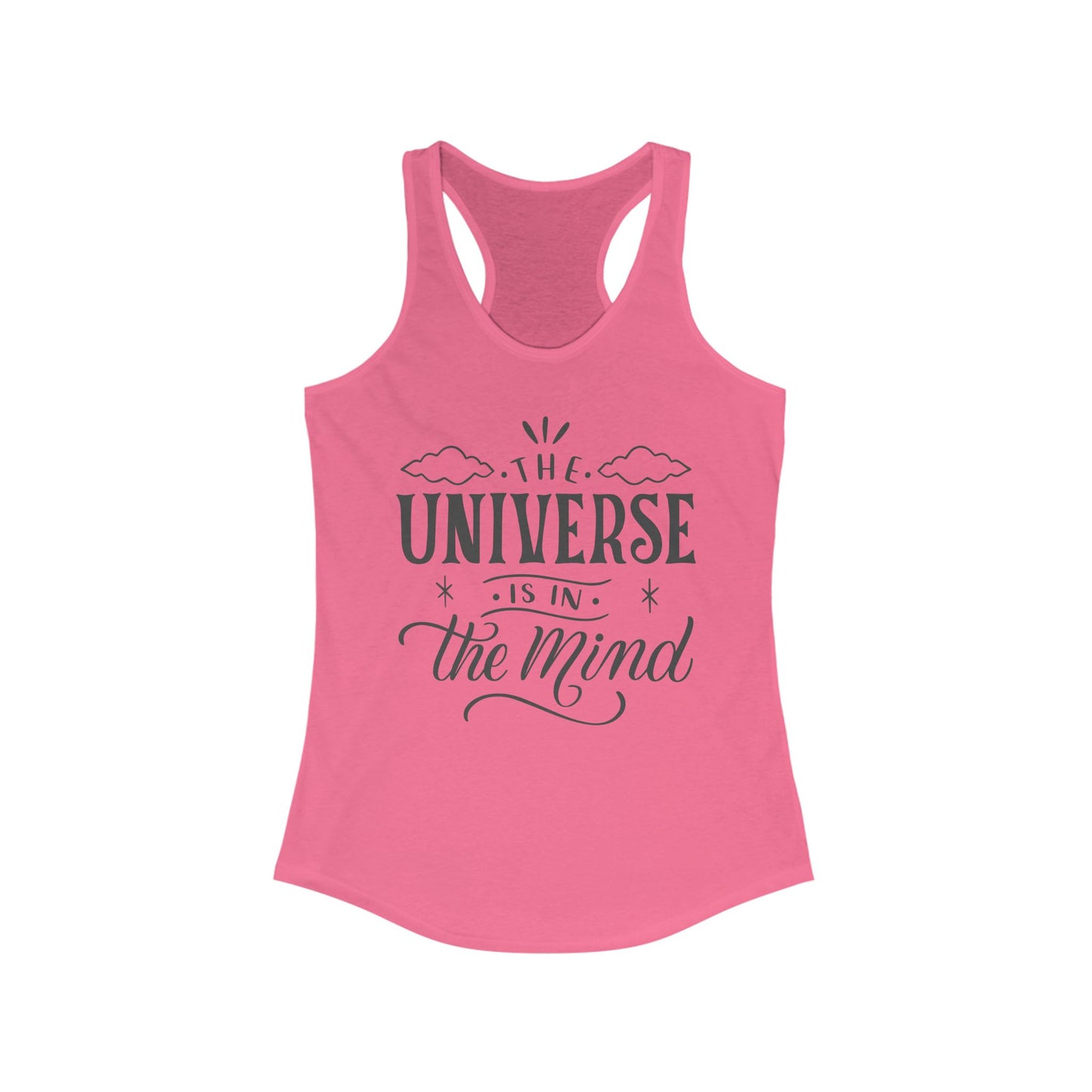 "The Universe Is in the Mind" - Cosmic Consciousness Women's Racerback Tank Top