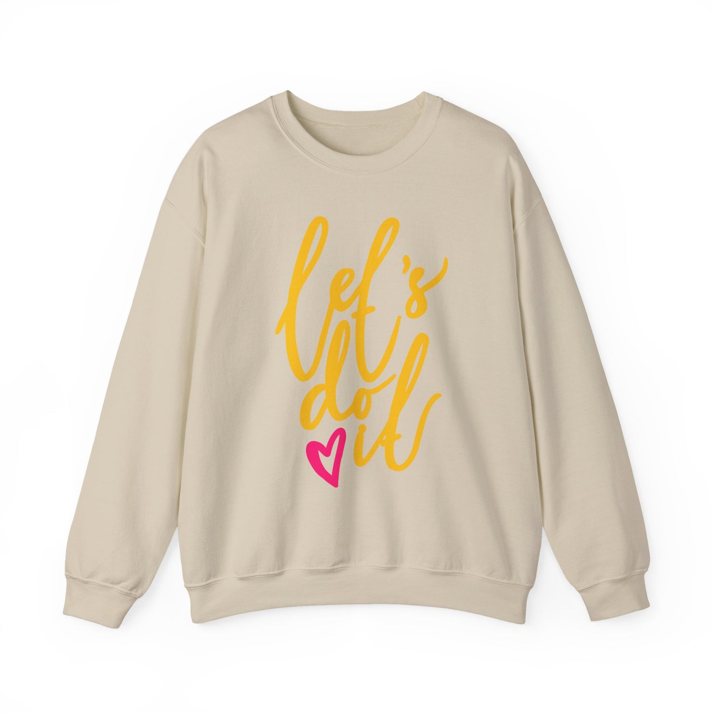 ❤️Let’s Do It - Heartfelt Motivation Crewneck Sweatshirt
