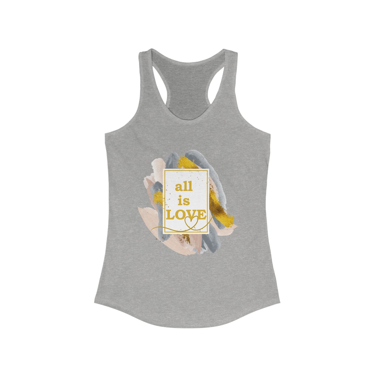 "All Is Love" - Radiate Compassion and Light - Racerback Tank Top