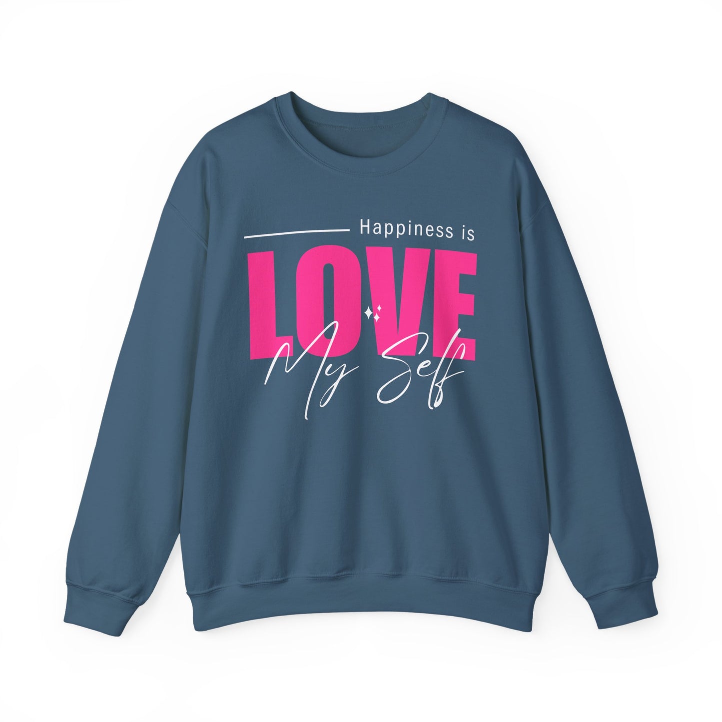 💖Happiness Is… Loving Myself - A Crewneck Sweatshirt for Self-Love Days