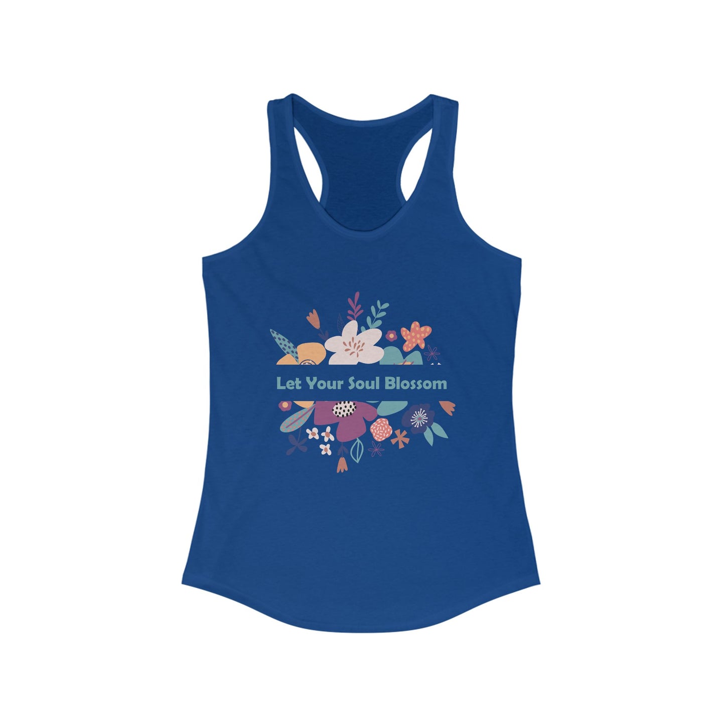 "Let Your Soul Blossom" Floral Racerback Tank Top