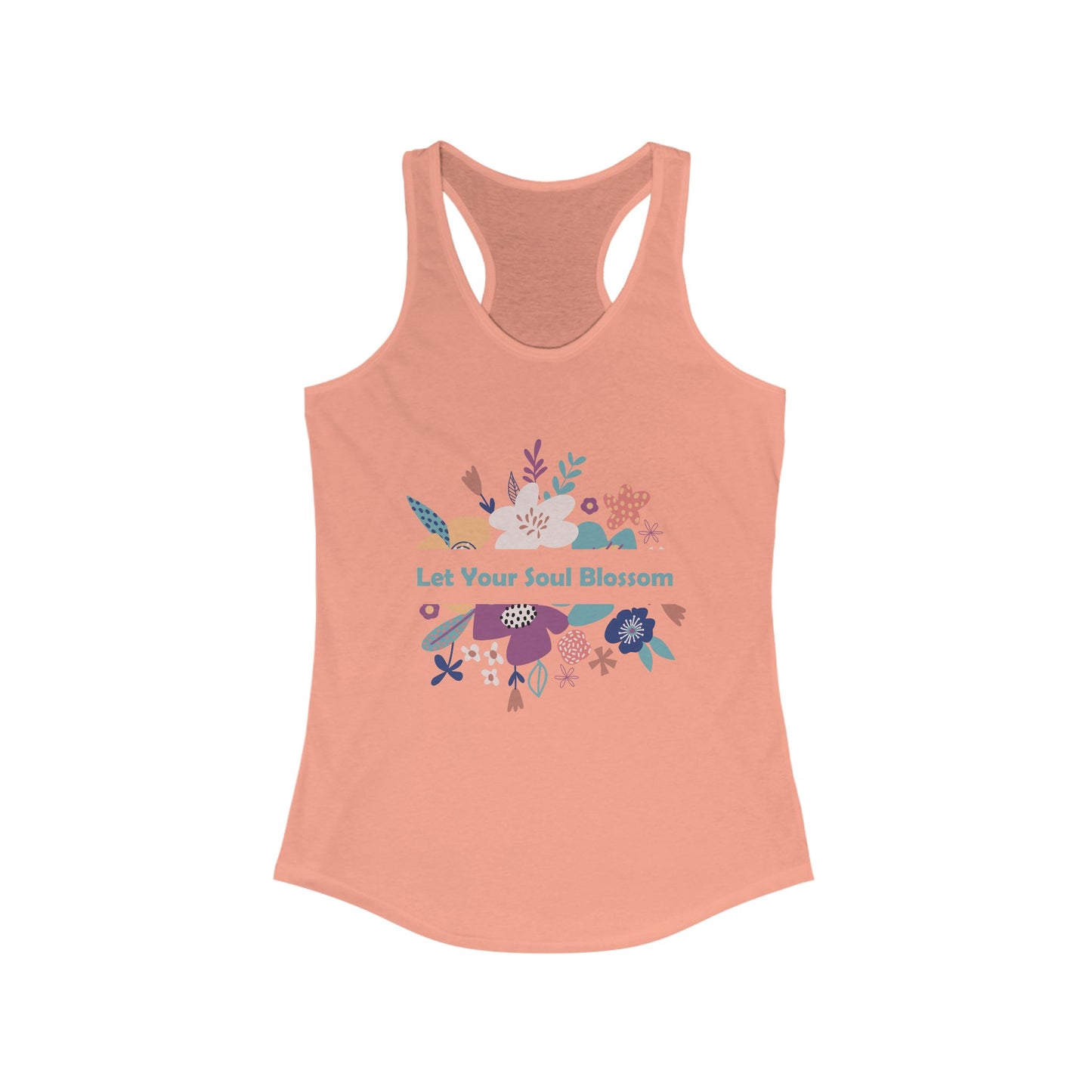 "Let Your Soul Blossom" Floral Racerback Tank Top