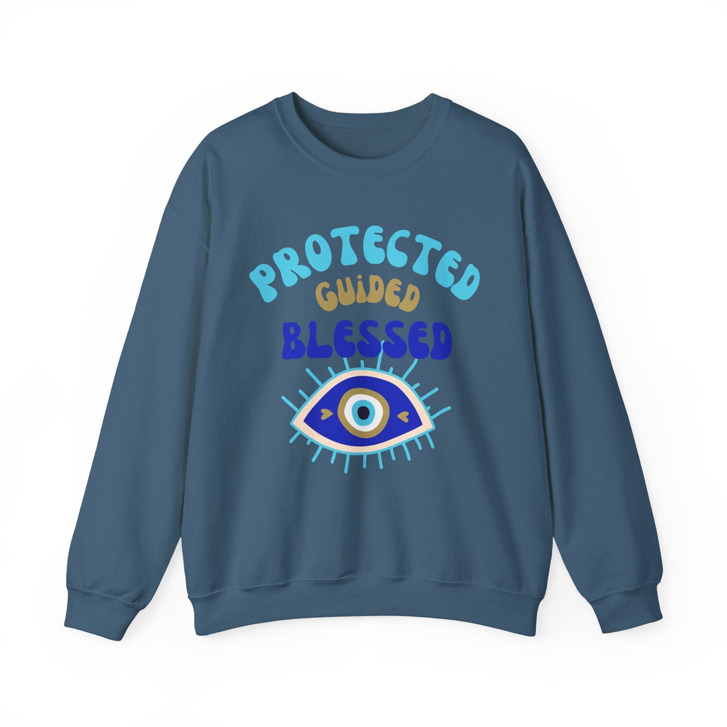 🧿Protected, Guided, Blessed - Wrapped in Light, Watched by the Eye - Crewneck Sweatshirt