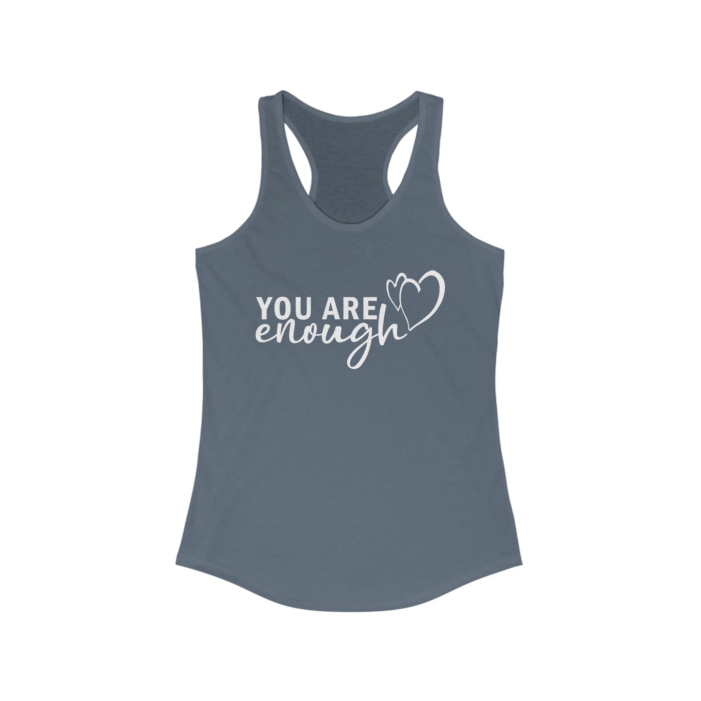"You Are Enough" - Empowered & Embraced - Women's Racerback Tank