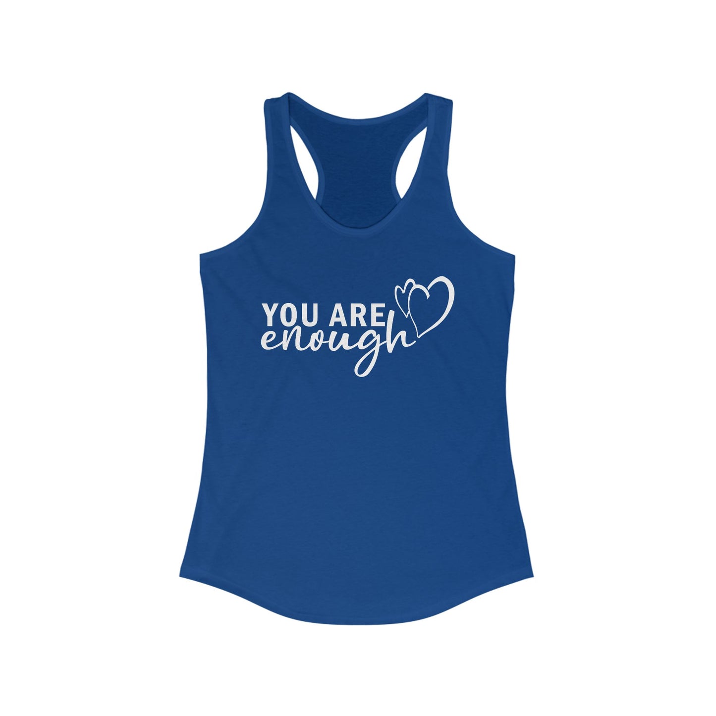 "You Are Enough" - Empowered & Embraced - Women's Racerback Tank