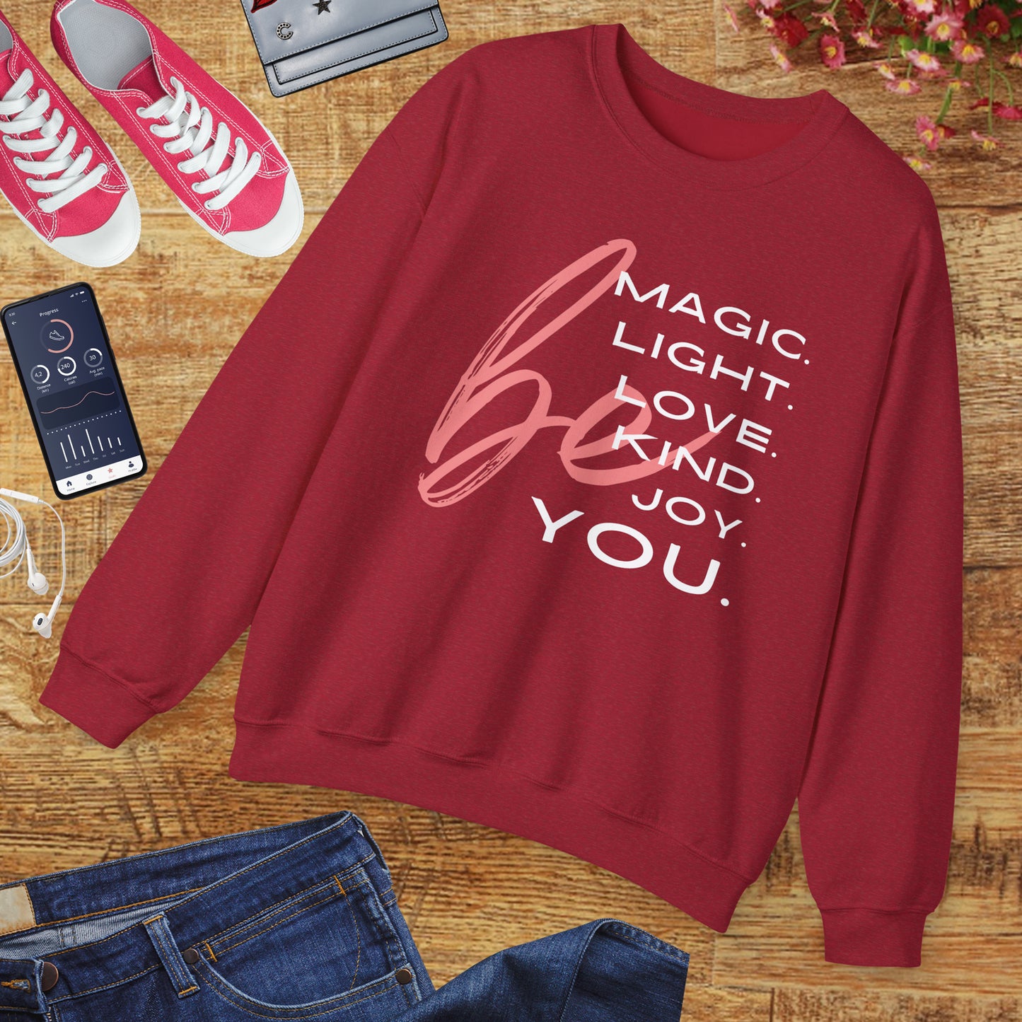 ✨BE - Magic, Light, Love, Kind, Joy, You💫 Crewneck Sweatshirt