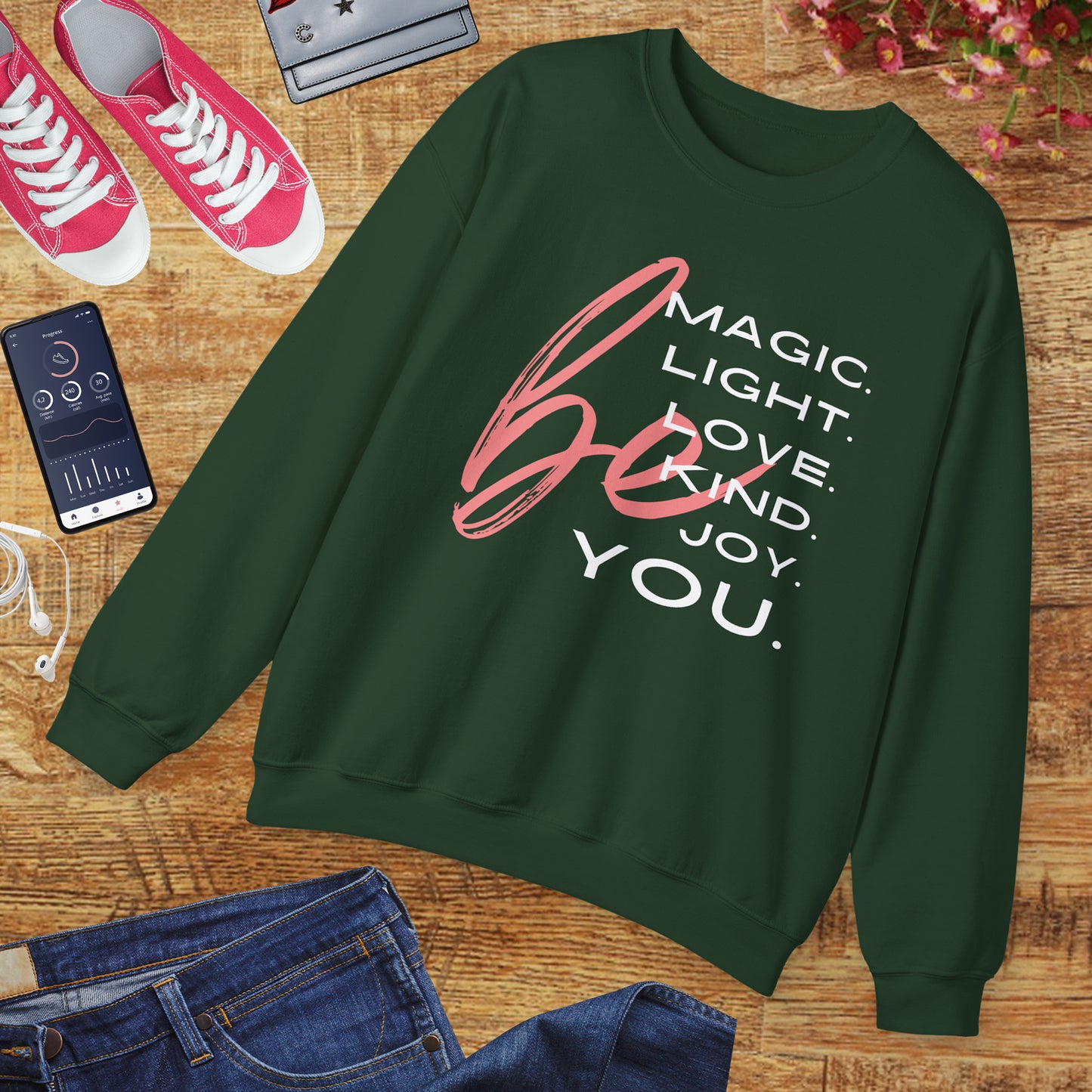 ✨BE - Magic, Light, Love, Kind, Joy, You💫 Crewneck Sweatshirt