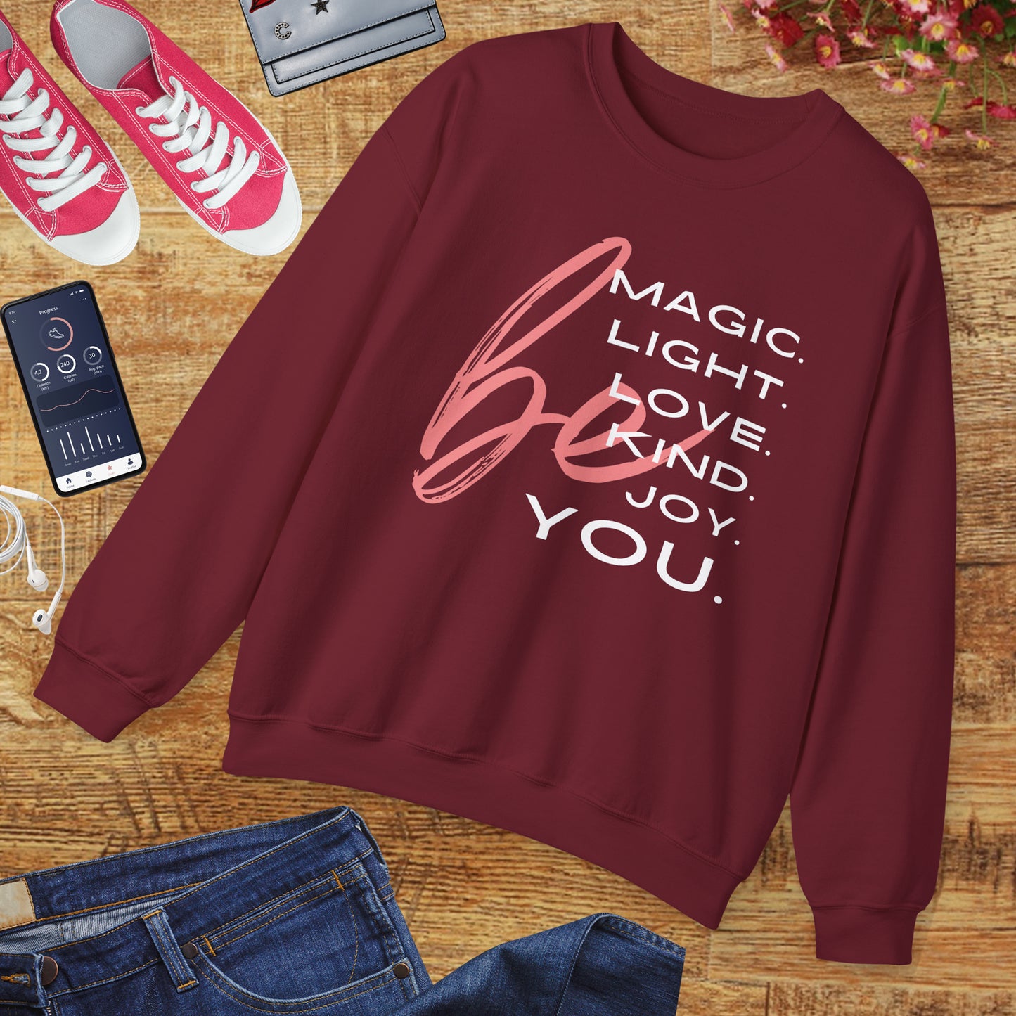 ✨BE - Magic, Light, Love, Kind, Joy, You💫 Crewneck Sweatshirt