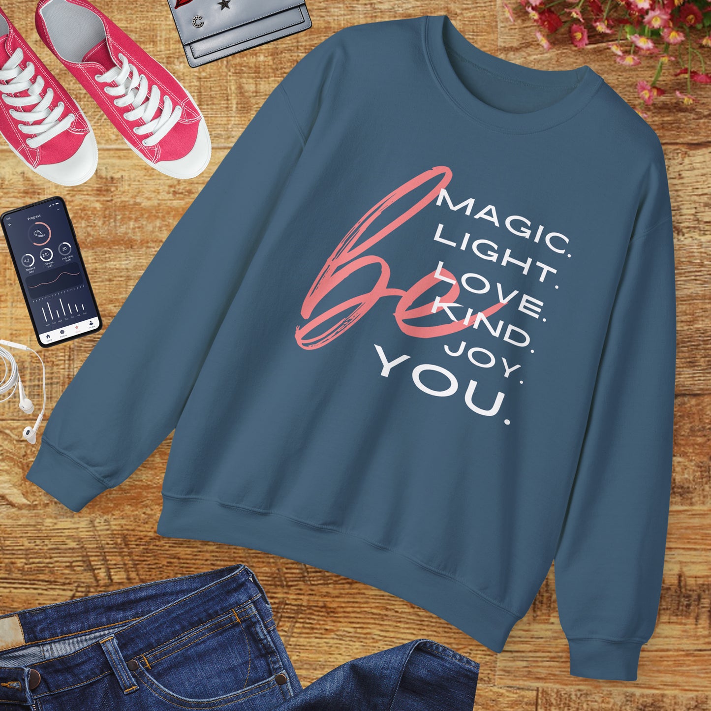 ✨BE - Magic, Light, Love, Kind, Joy, You💫 Crewneck Sweatshirt