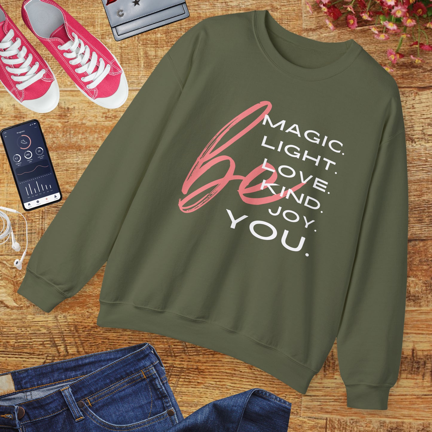 ✨BE - Magic, Light, Love, Kind, Joy, You💫 Crewneck Sweatshirt