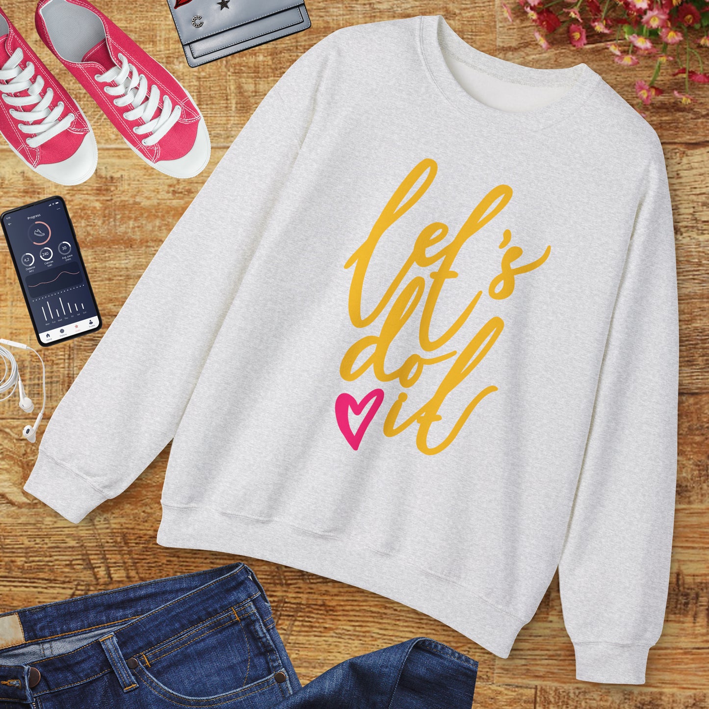 ❤️Let’s Do It - Heartfelt Motivation Crewneck Sweatshirt