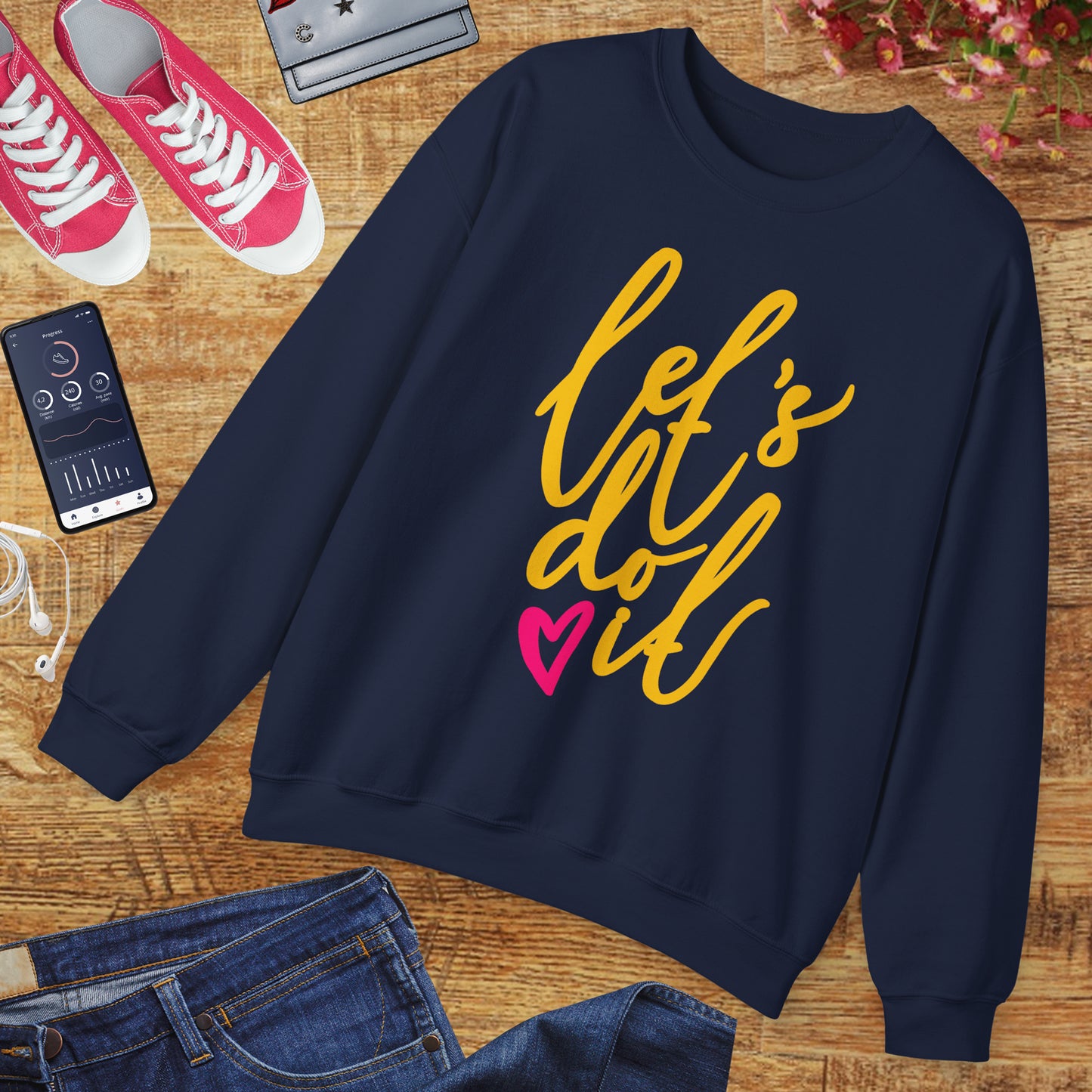 ❤️Let’s Do It - Heartfelt Motivation Crewneck Sweatshirt